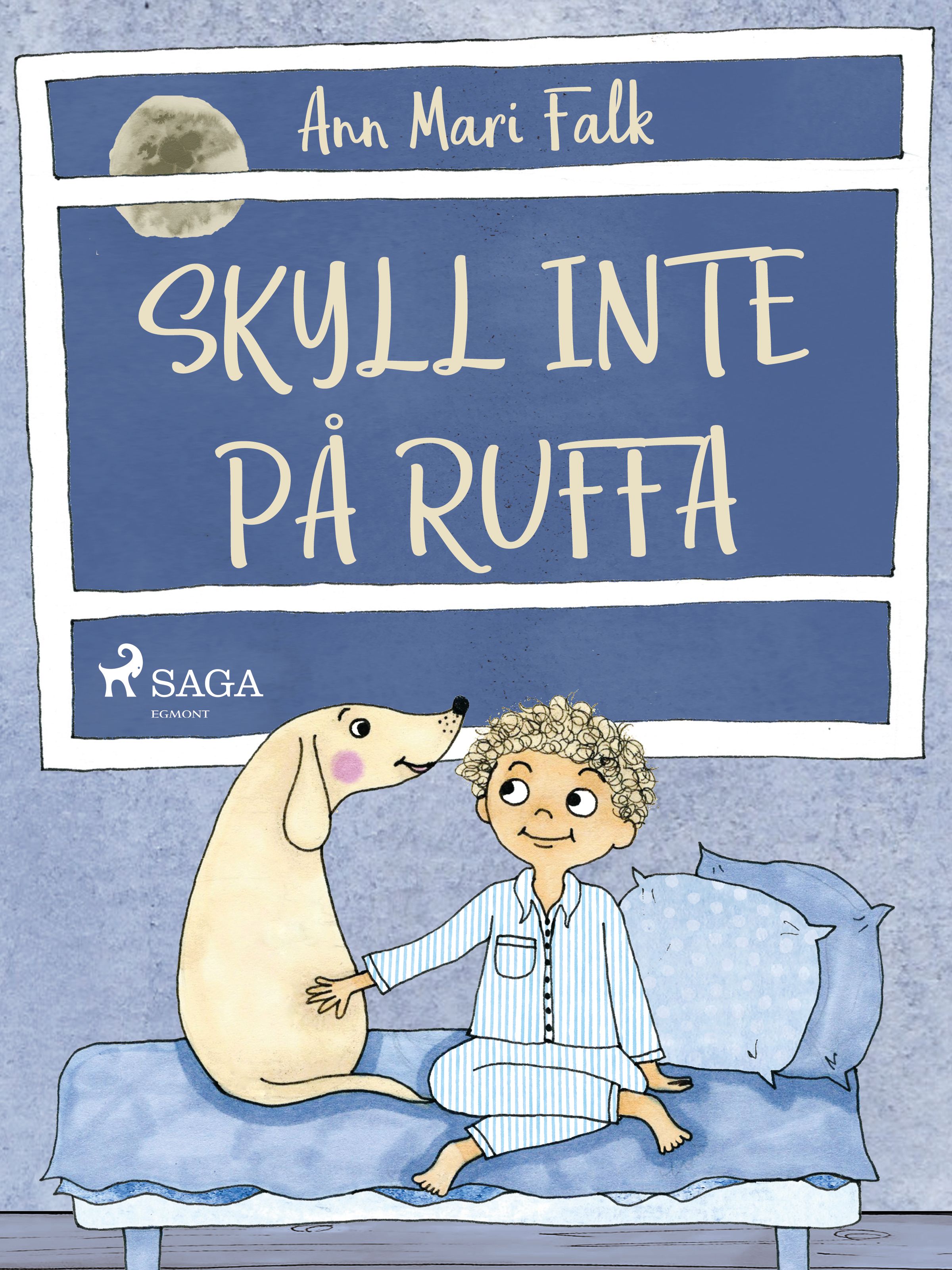 Skyll inte på Ruffa, e-bok av Ann Mari Falk