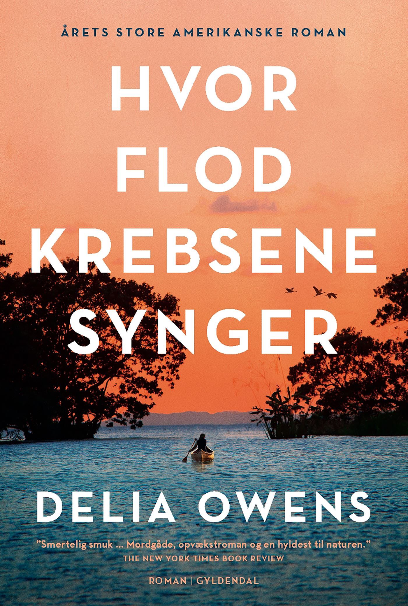 Hvor flodkrebsene synger, e-bok av Delia Owens