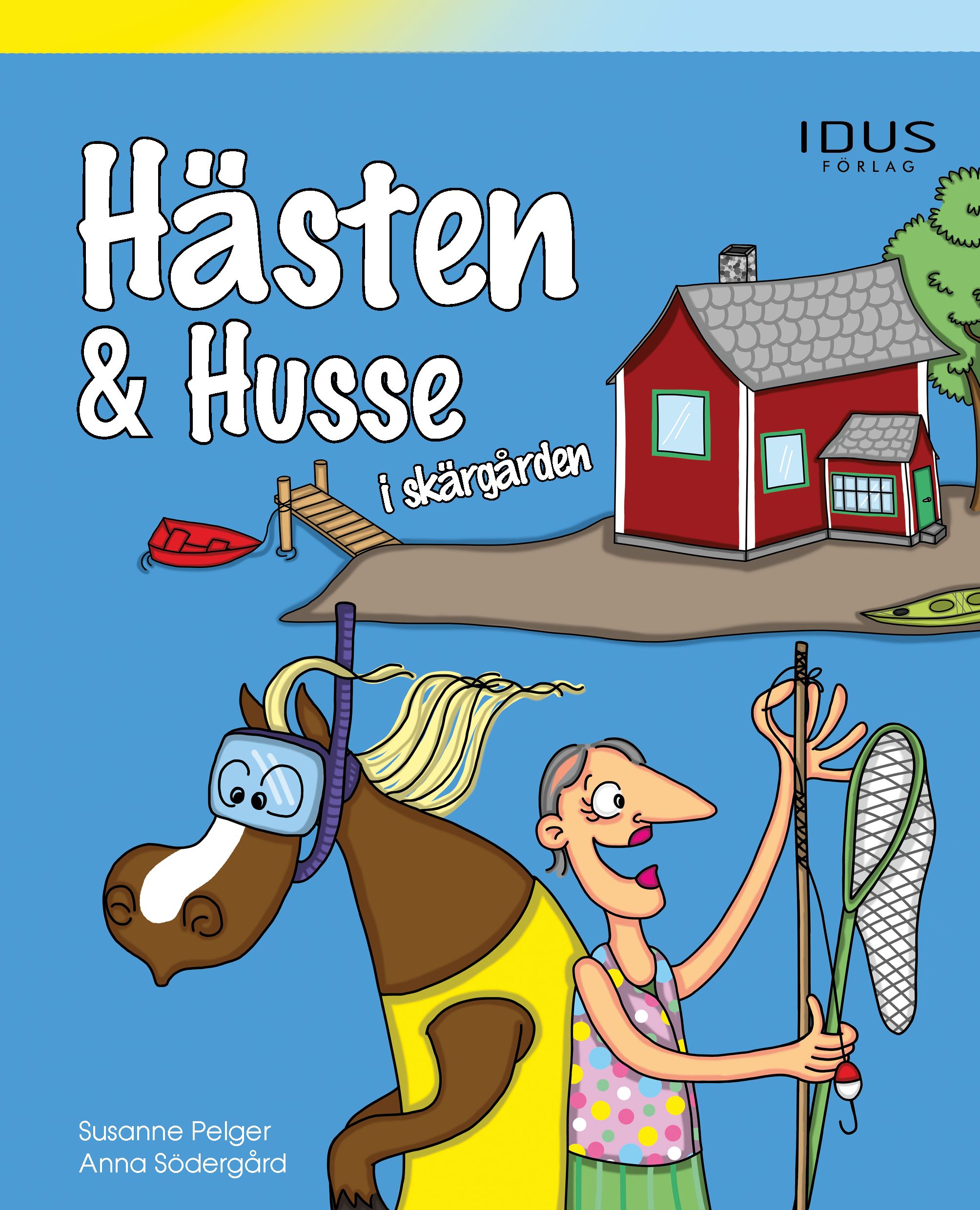 Hästen & Husse i skärgården, e-bog af Susanne Pelger