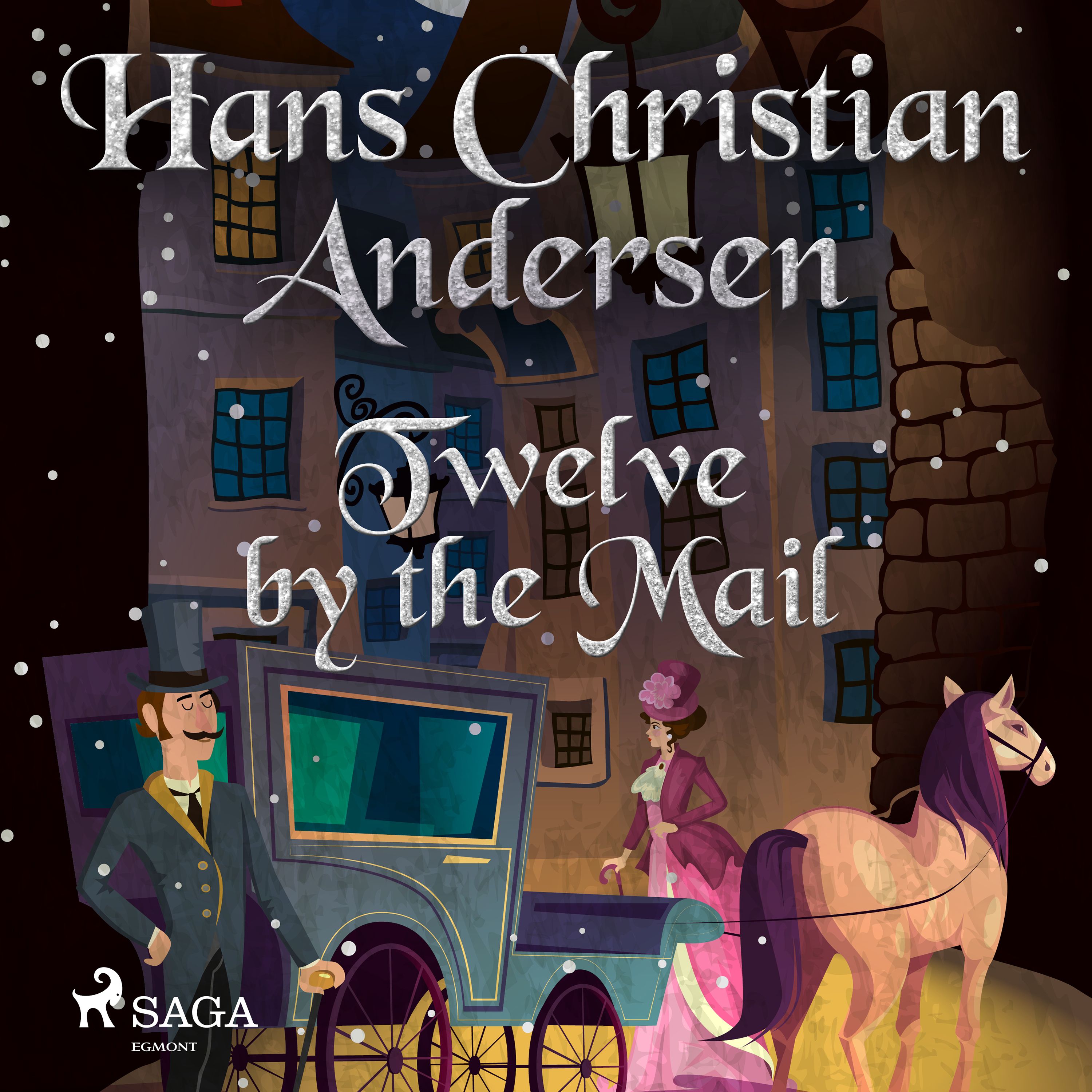 Twelve by the Mail, audiobook by Hans Christian Andersen