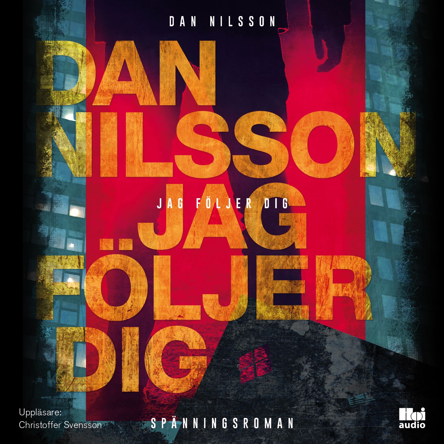 Jag följer dig, lydbog af Dan Nilsson