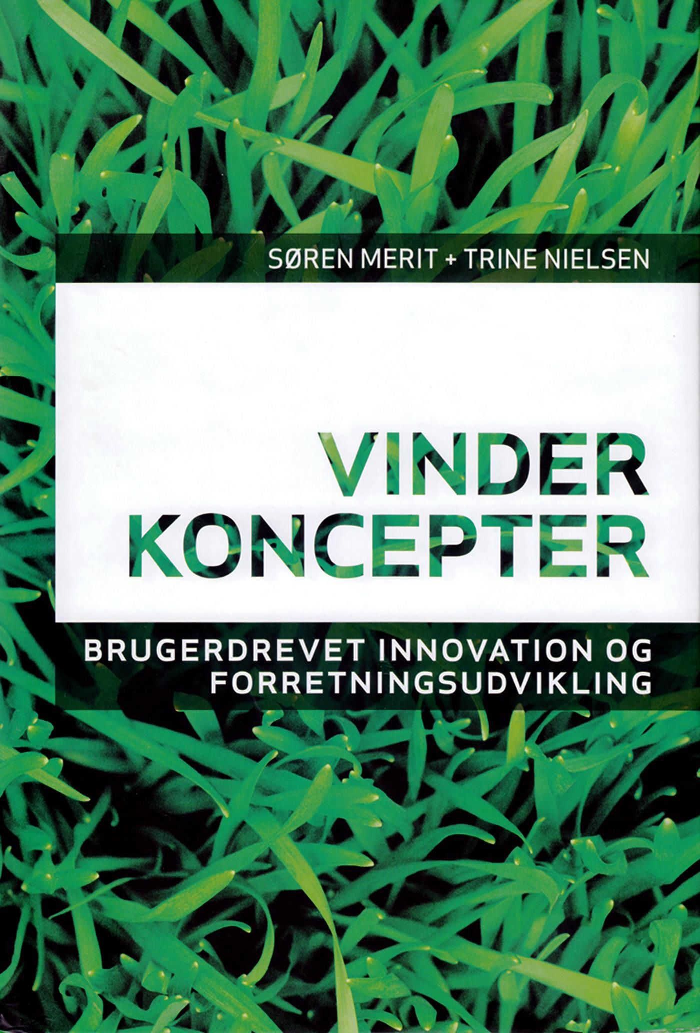 Vinderkoncepter, e-bok av Søren Merit, Trine Nielsen