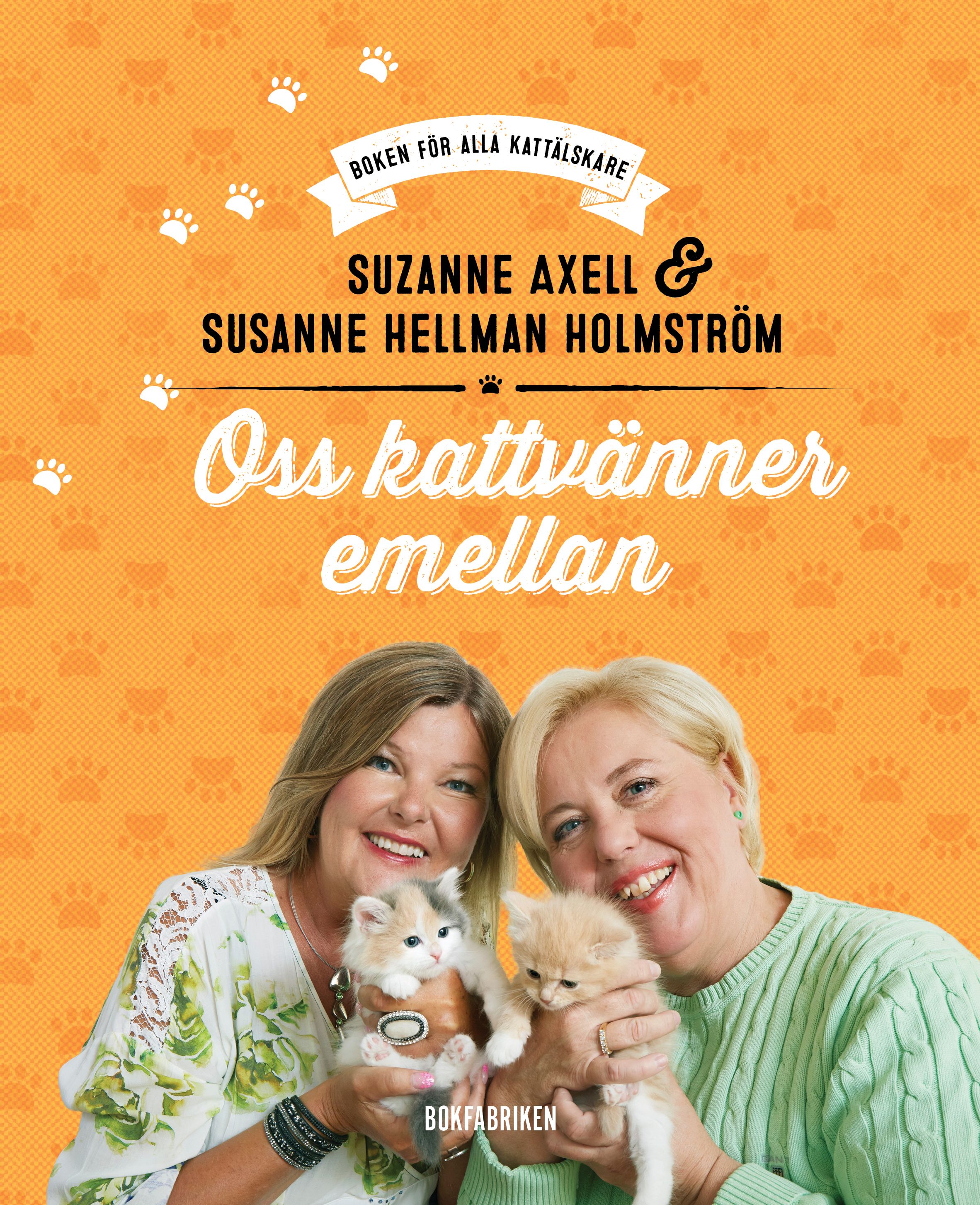 Oss kattvänner emellan, e-bog af Suzanne Axell, Susanne Hellman Holmström