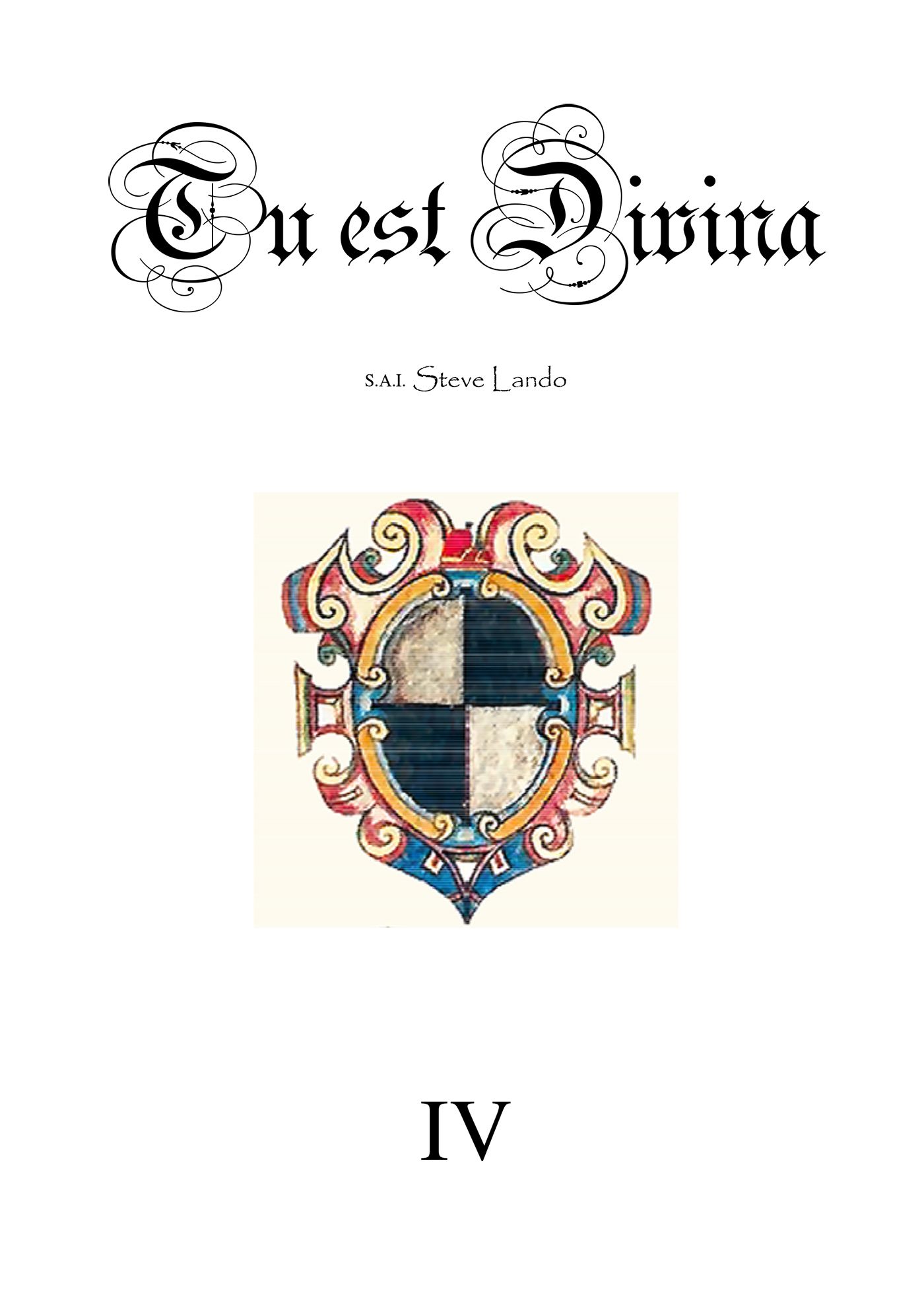 Tu est Divina IV, e-bok av Steve Lando