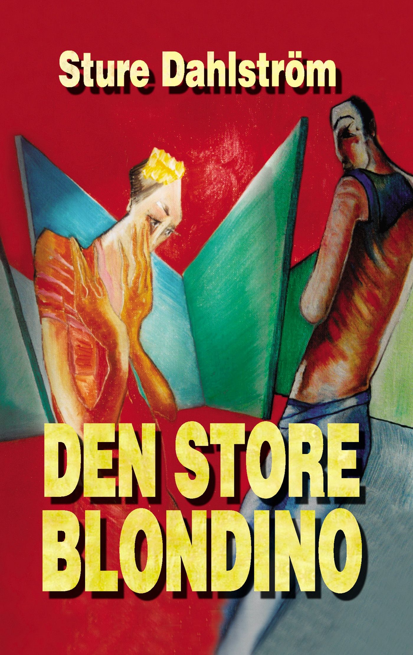 Den store Blondino, e-bog af Sture Dahlström