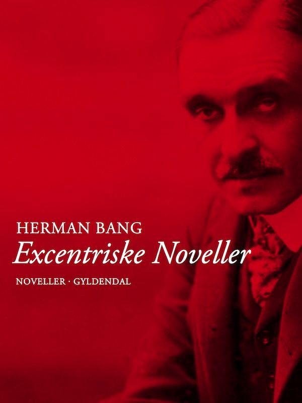 Excentriske noveller, e-bok av Herman Bang