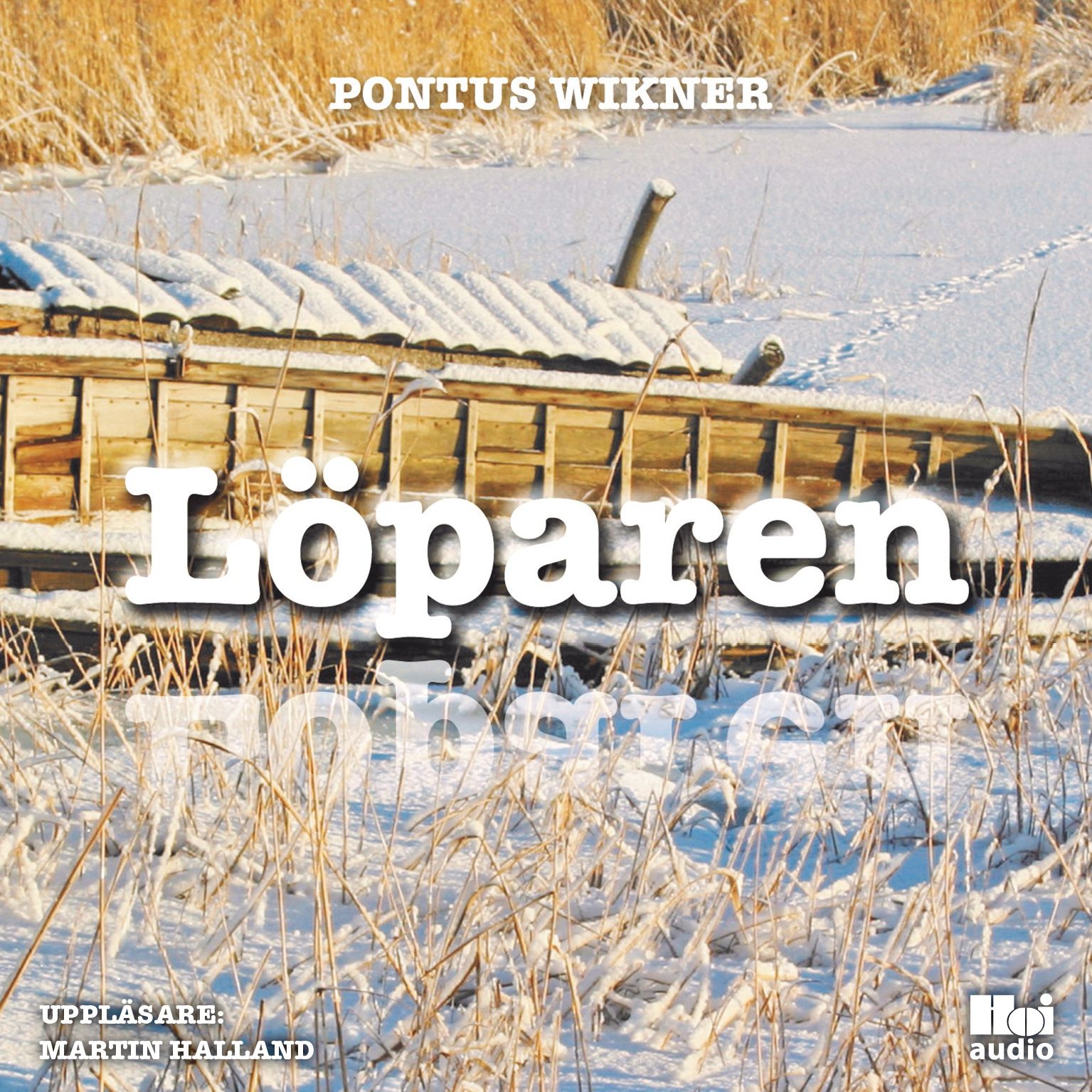 Löparen, audiobook by Pontus Wikner