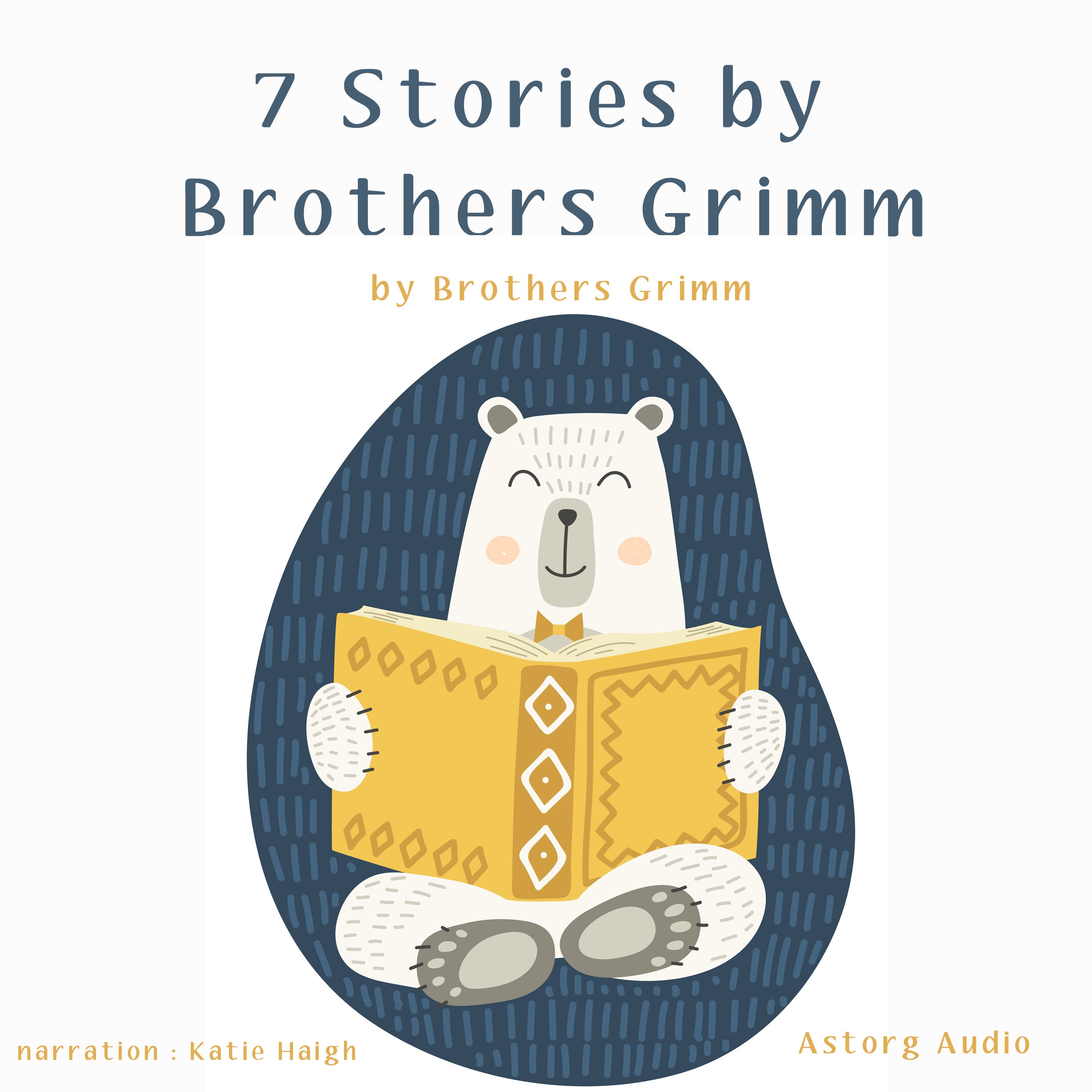 7 Stories by Brothers Grimm, audiobook by Brothers Grimm
