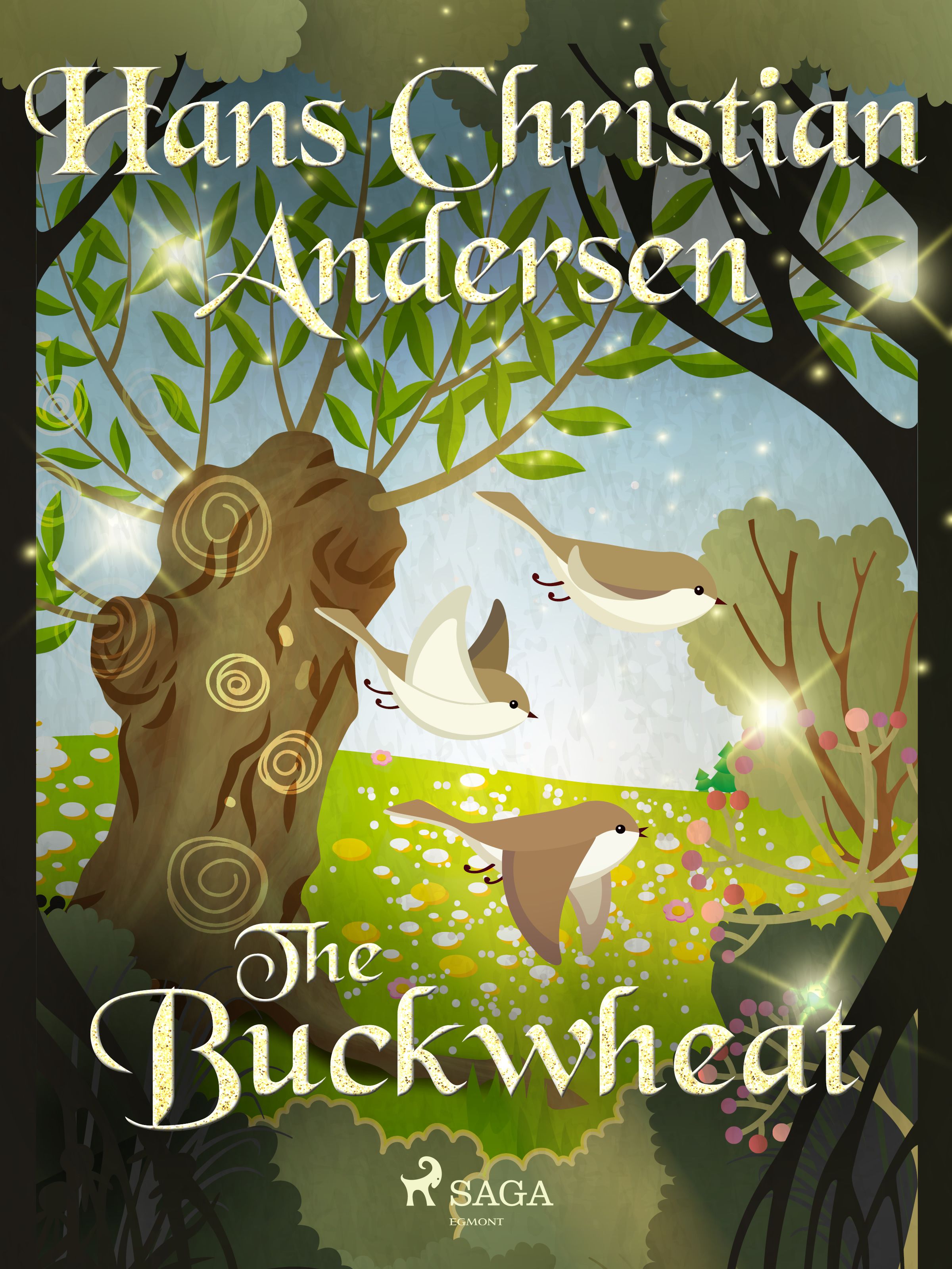 The Buckwheat, e-bok av Hans Christian Andersen
