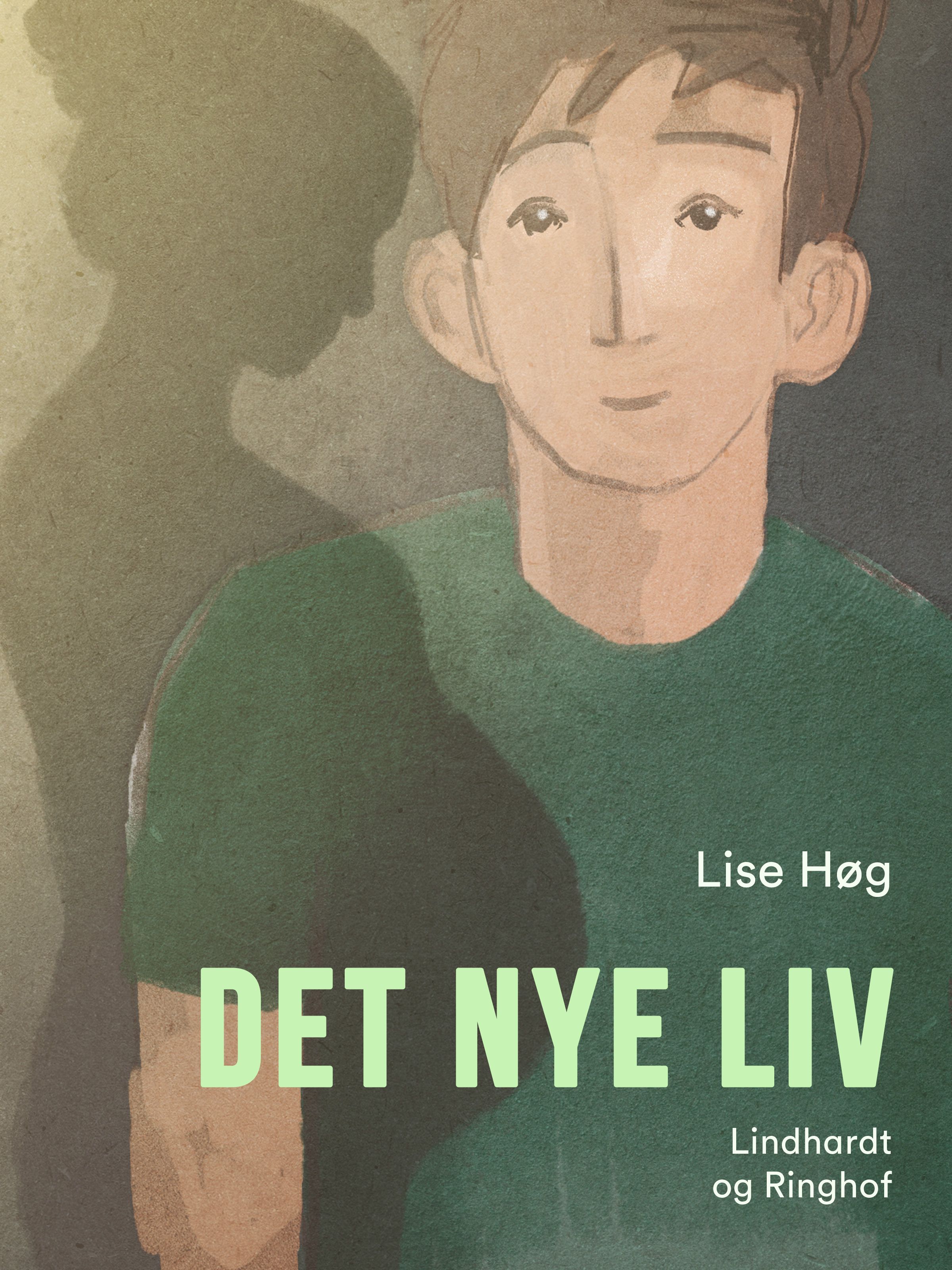 Det nye liv, e-bok av Lise Høg