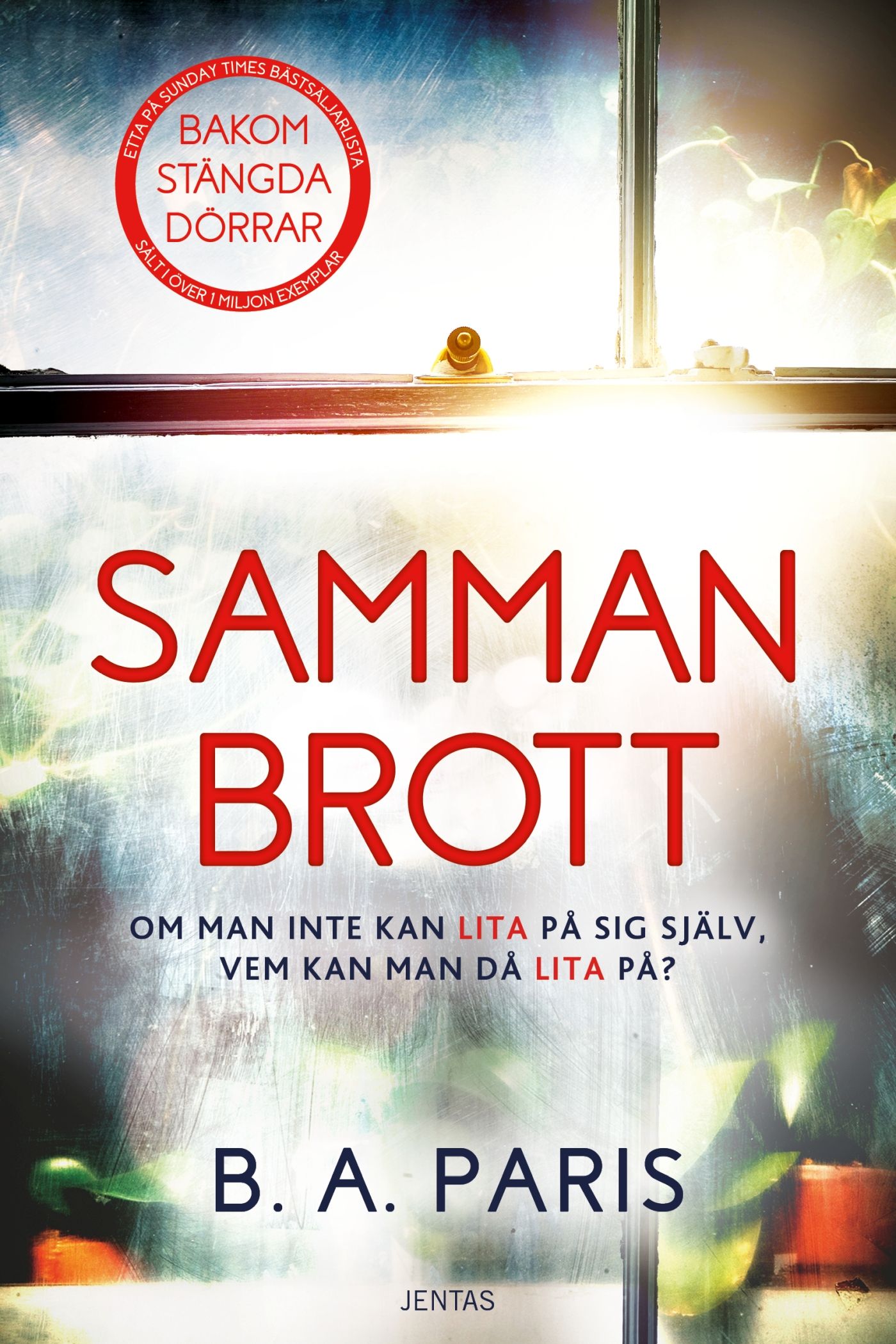 Sammanbrott - EBook By B.A. Paris - Sesamy