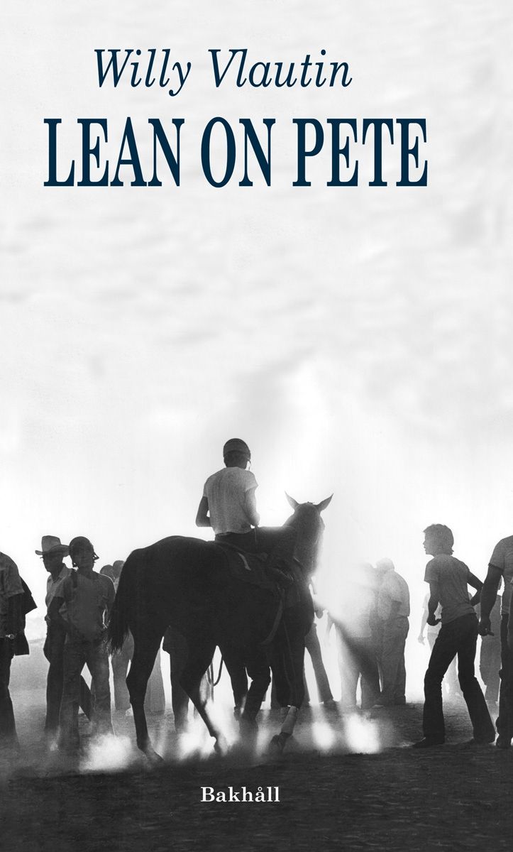 Lean on Pete, eBook by Willy Vlautin