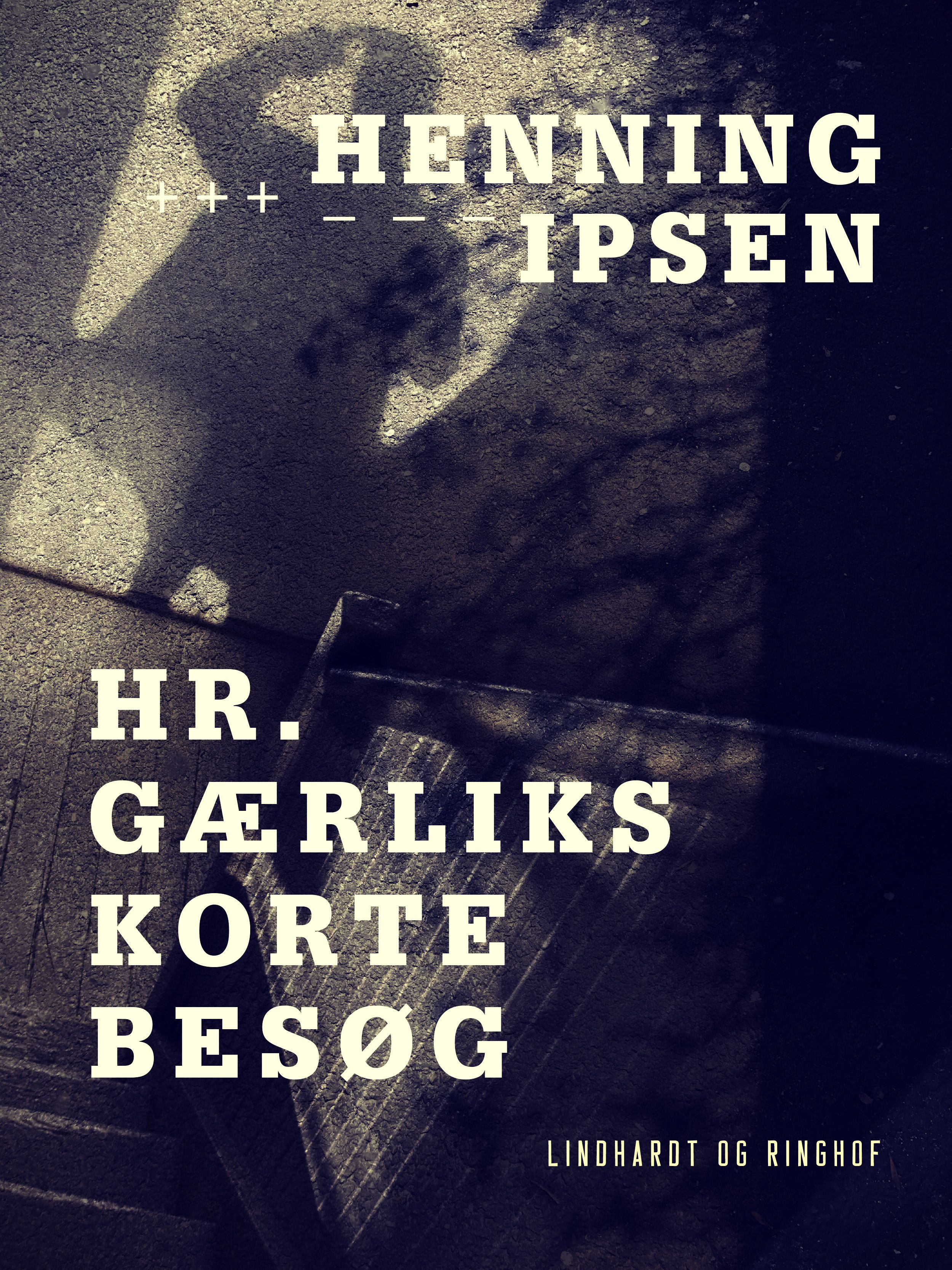 Hr. Gærliks korte besøg, e-bok av Henning Ipsen