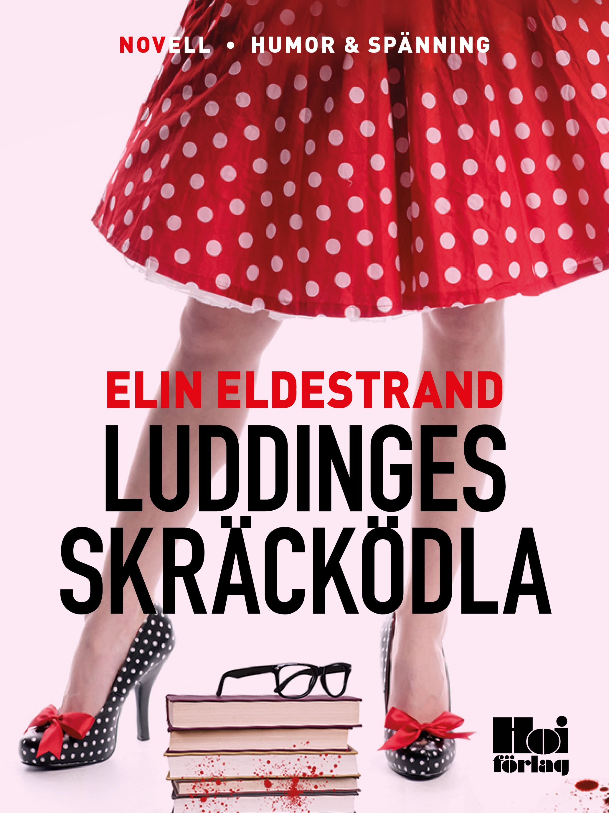 Luddinges skräcködla, e-bog af Elin Eldestrand