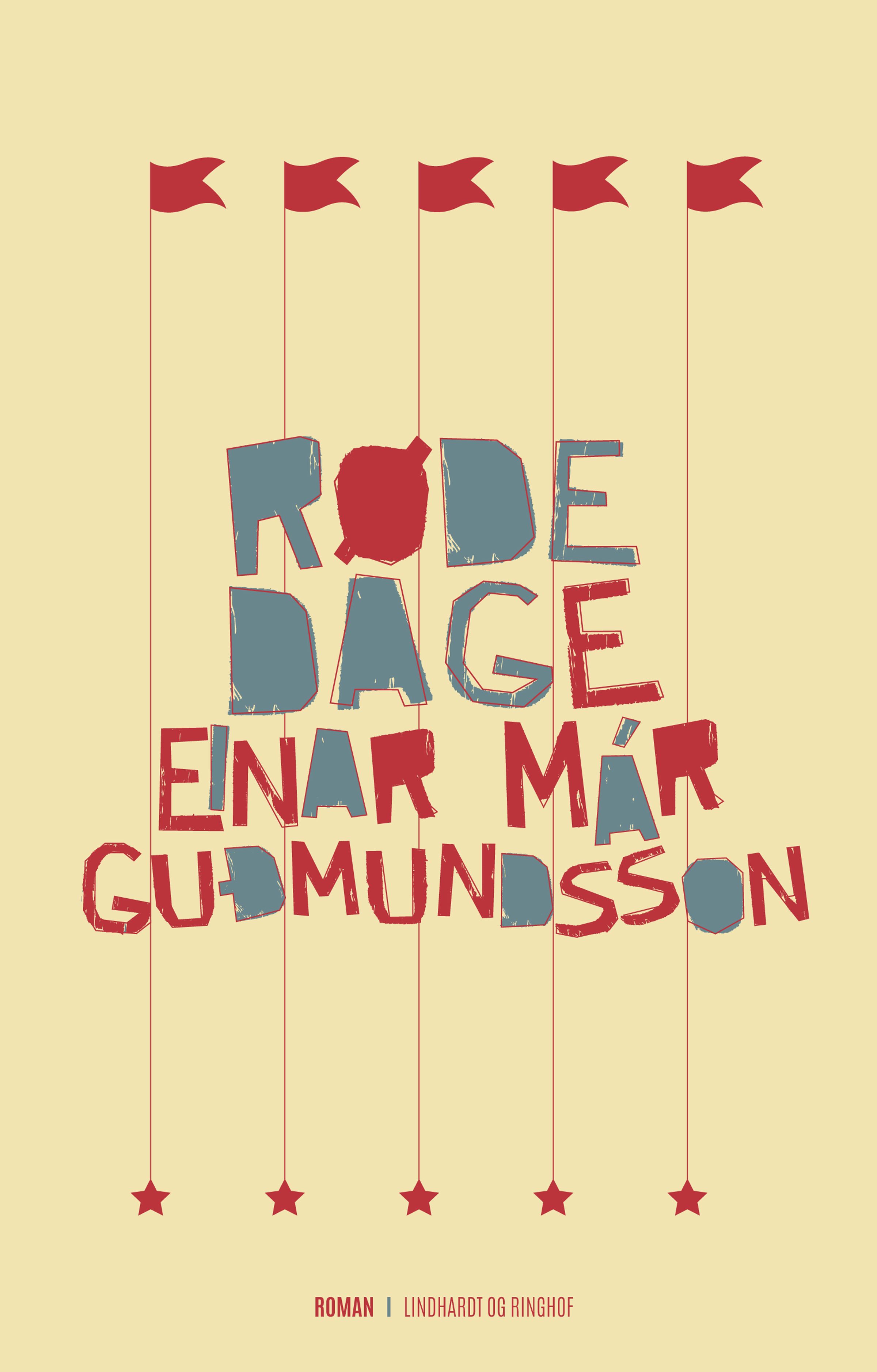 Røde dage, e-bok av Einar Már Guðmundsson
