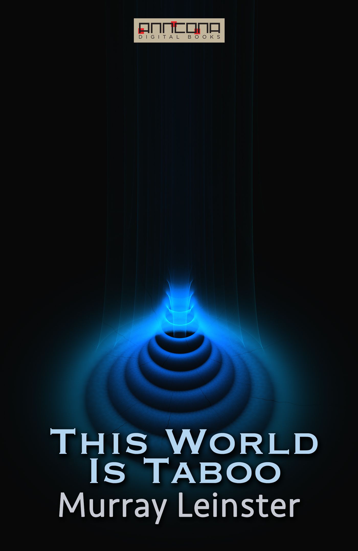 This World Is Taboo, e-bok av Murray Leinster