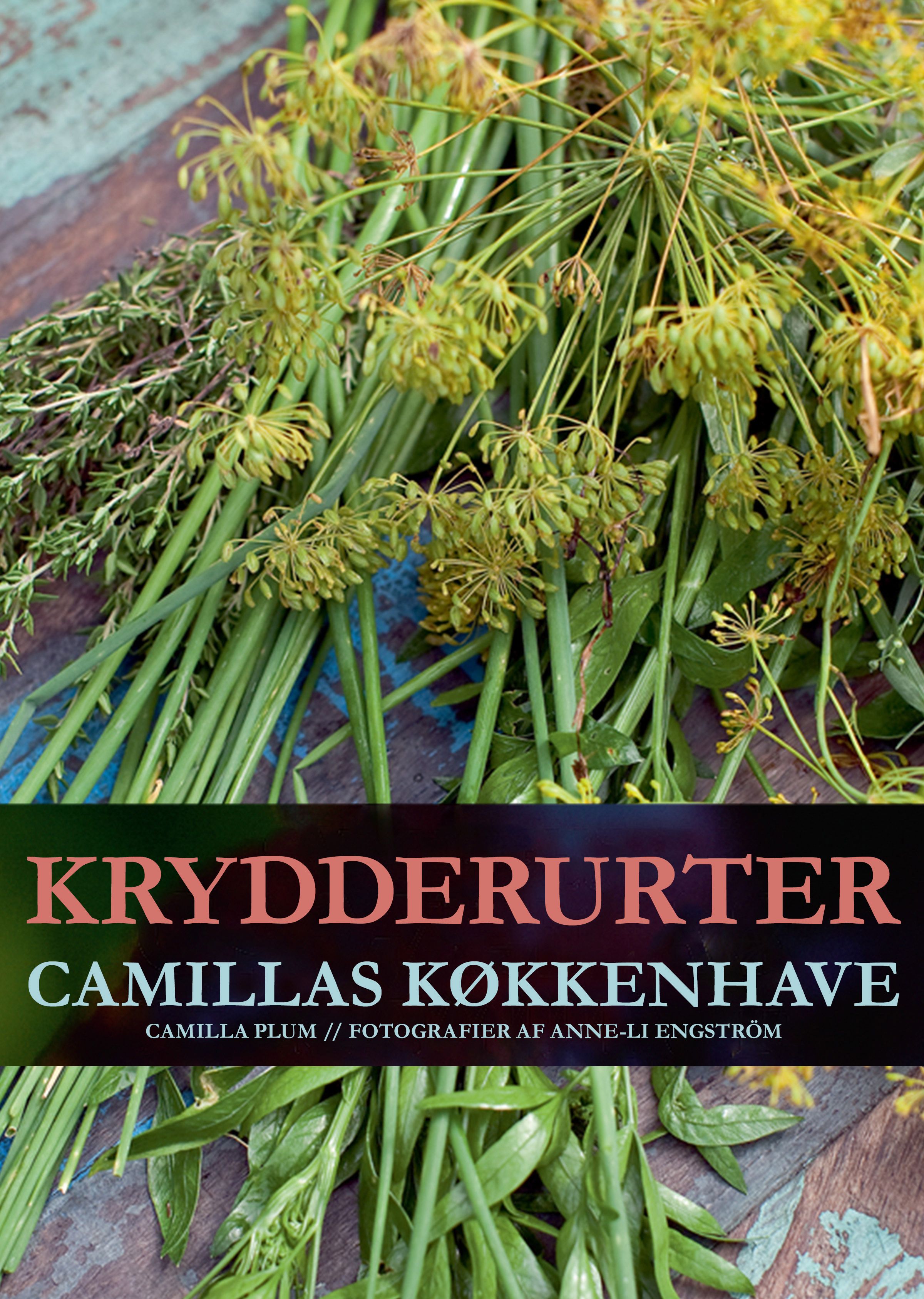 Krydderurter - Camillas køkkenhave, e-bog af Camilla Plum
