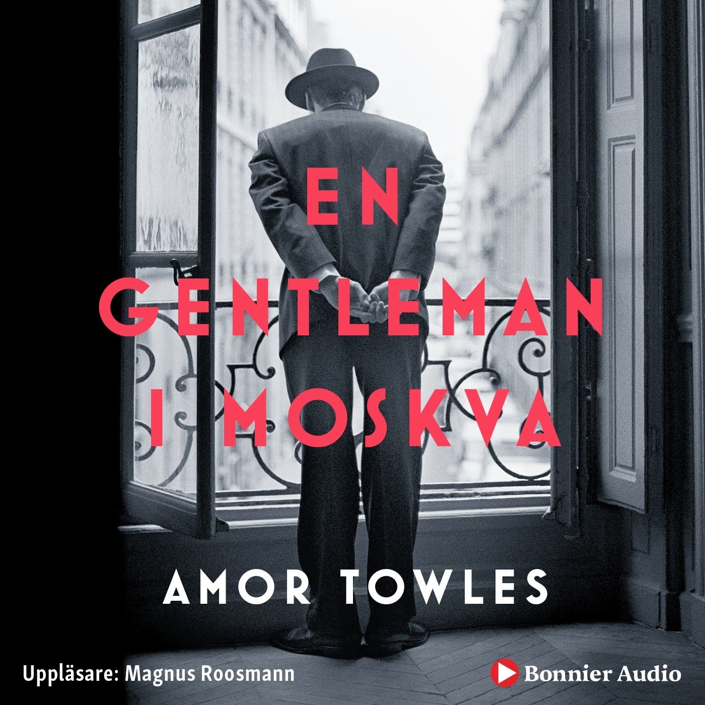 En gentleman i Moskva, lydbog af Amor Towles