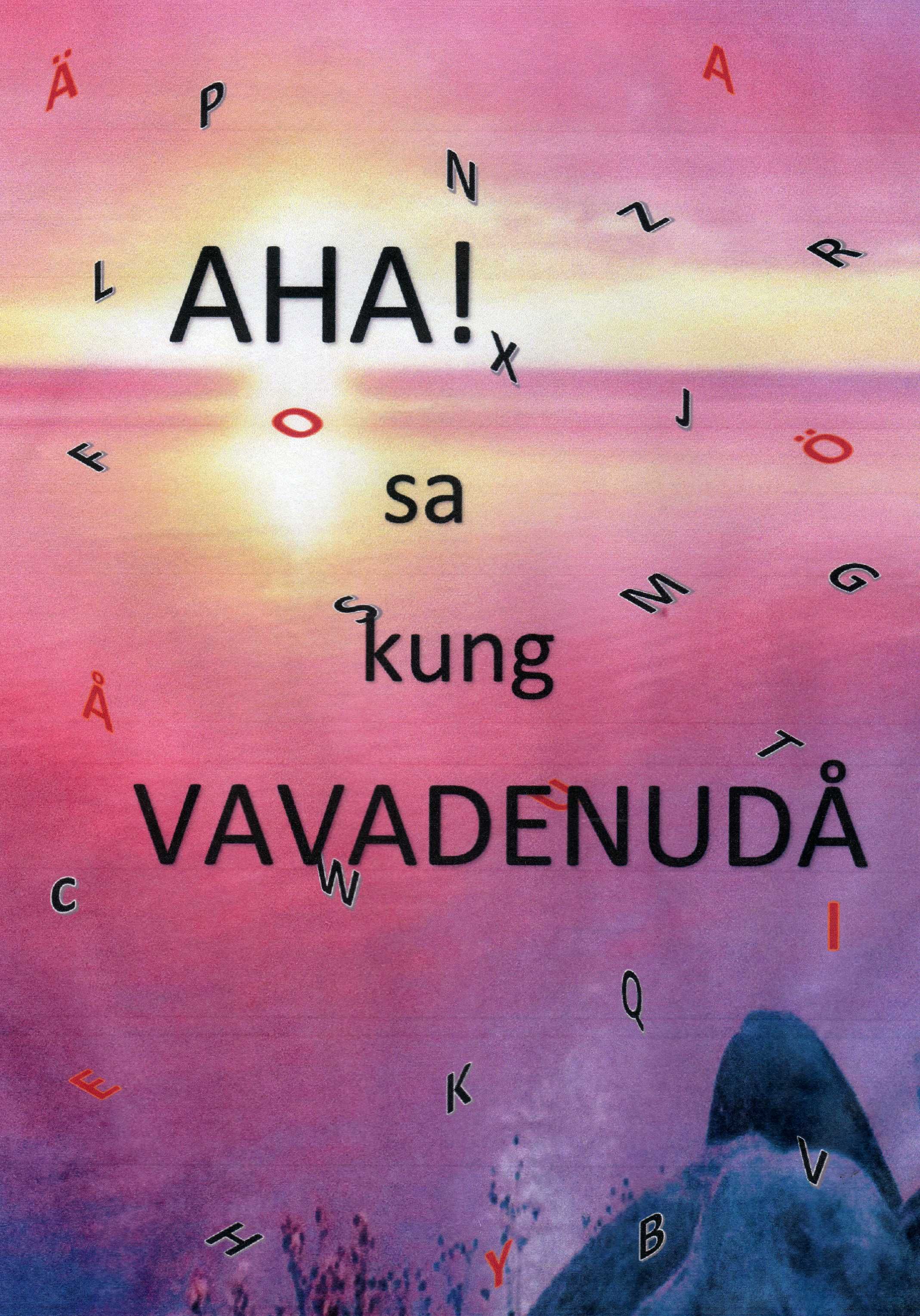 AHA! sa kung VAVADENUDÅ, e-bok av Marianne Gutler Lindström