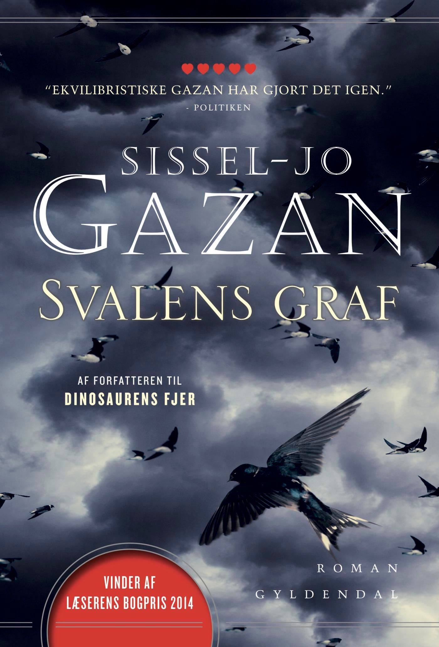 Svalens graf, eBook by Sissel-Jo Gazan