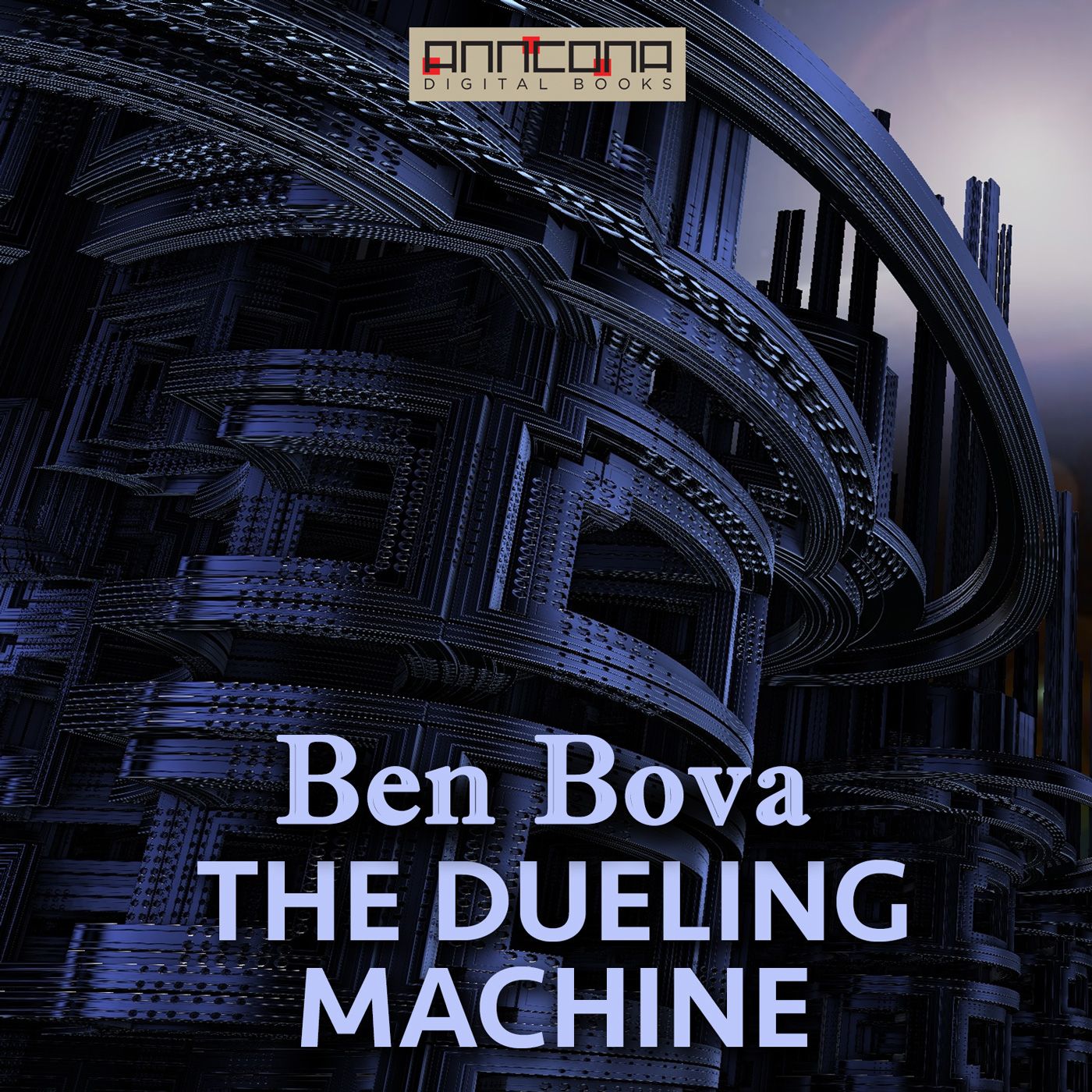 The Dueling Machine, audiobook by Ben Bova, Myron R. Lewis