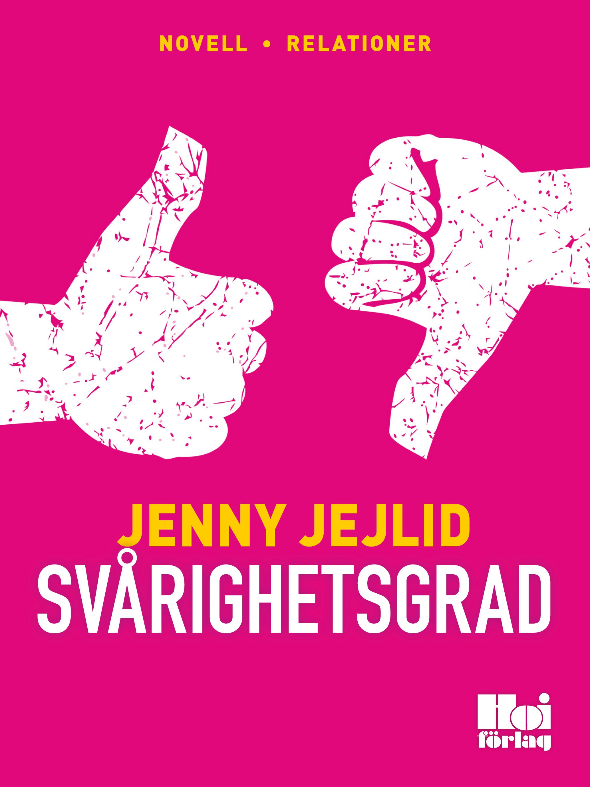 Svårighetsgrad, e-bok av Jenny Jejlid