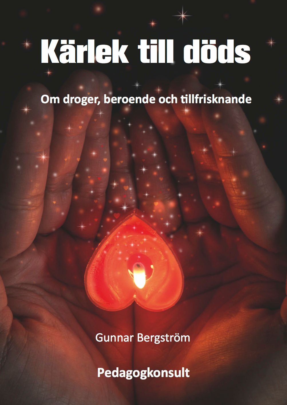 Kärlek till döds, e-bog af Gunnar Bergström