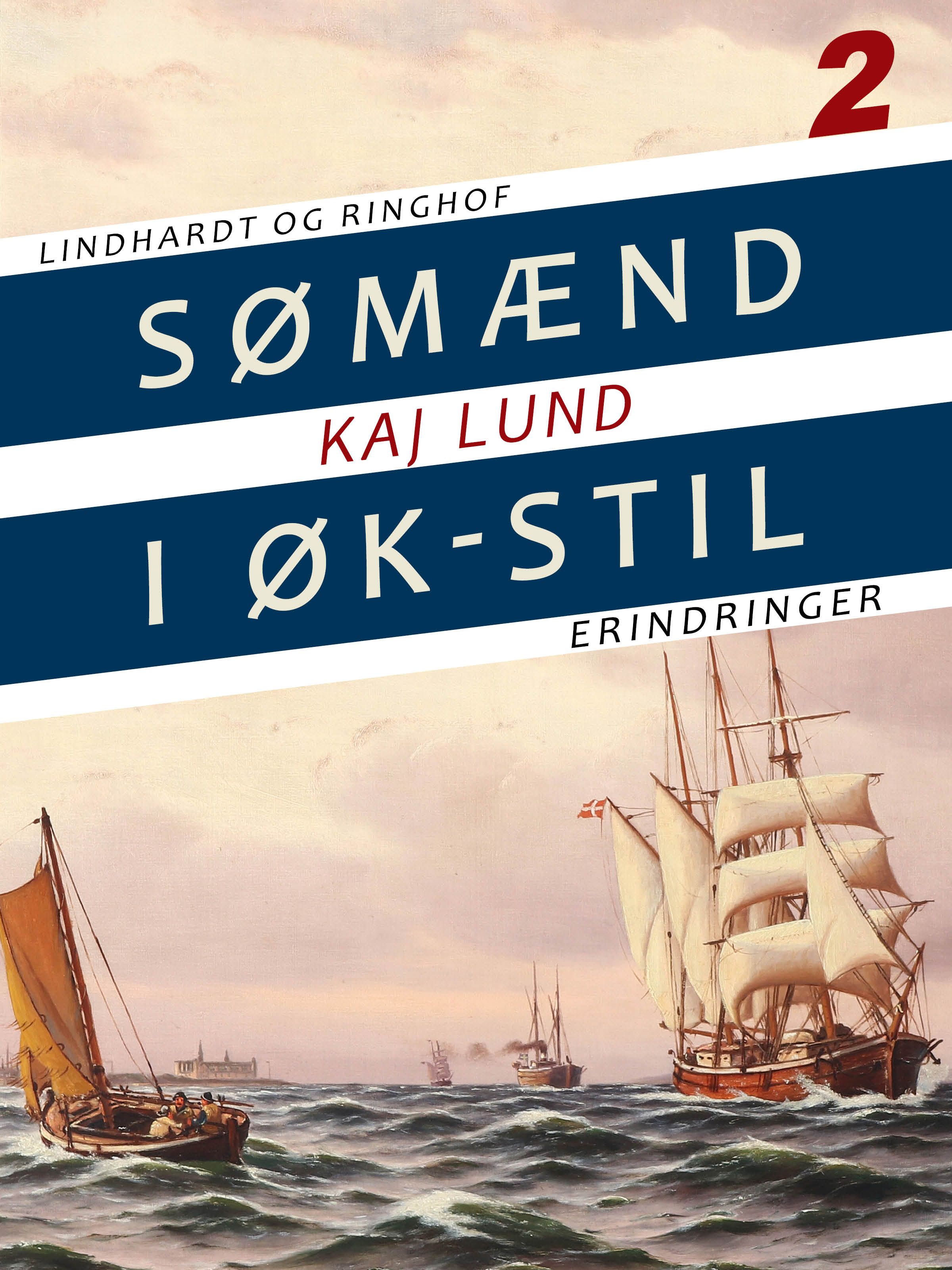 Sømænd i ØK-stil, e-bok av Kaj Lund