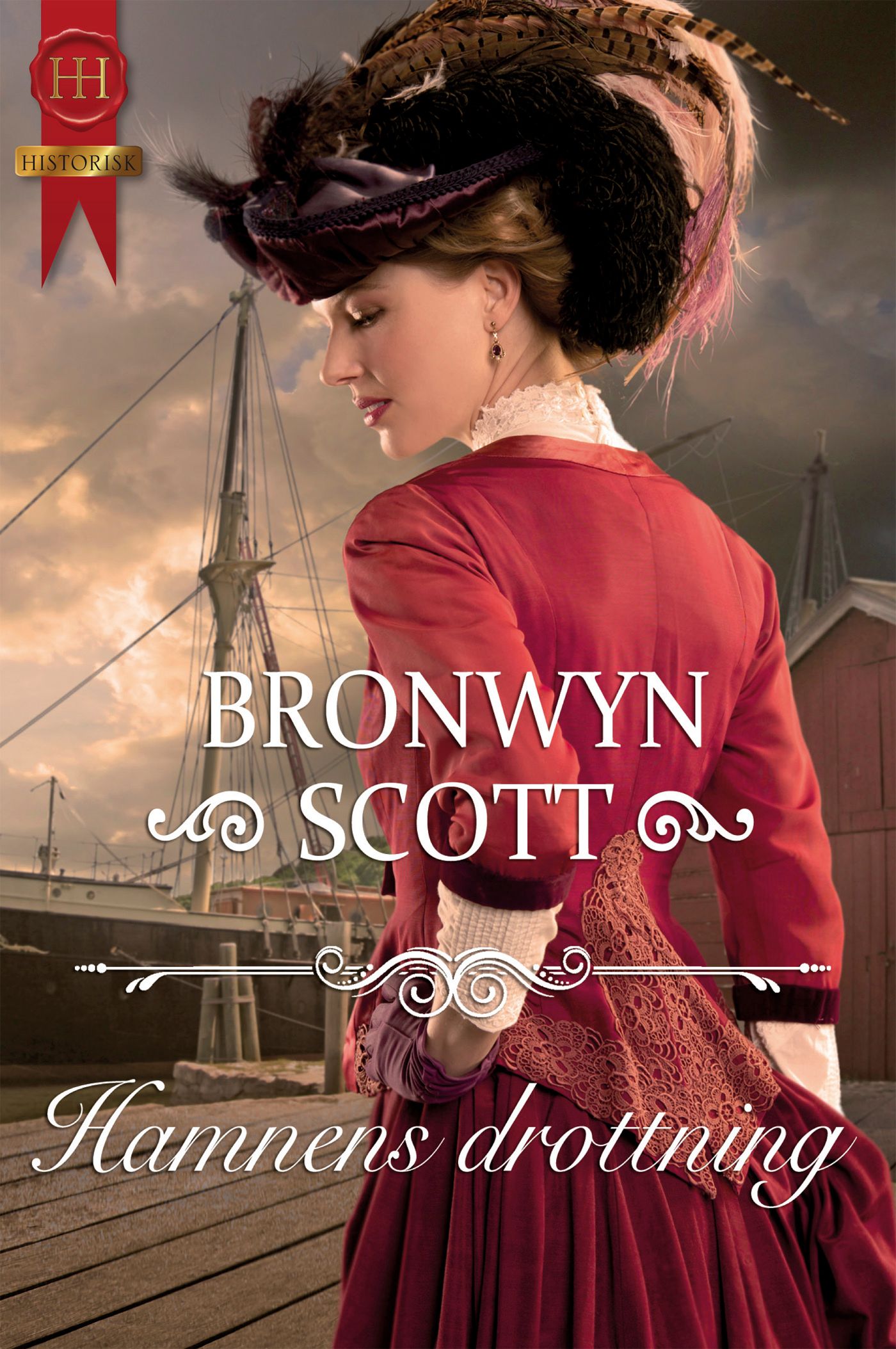 Hamnens drottning, e-bok av Bronwyn Scott