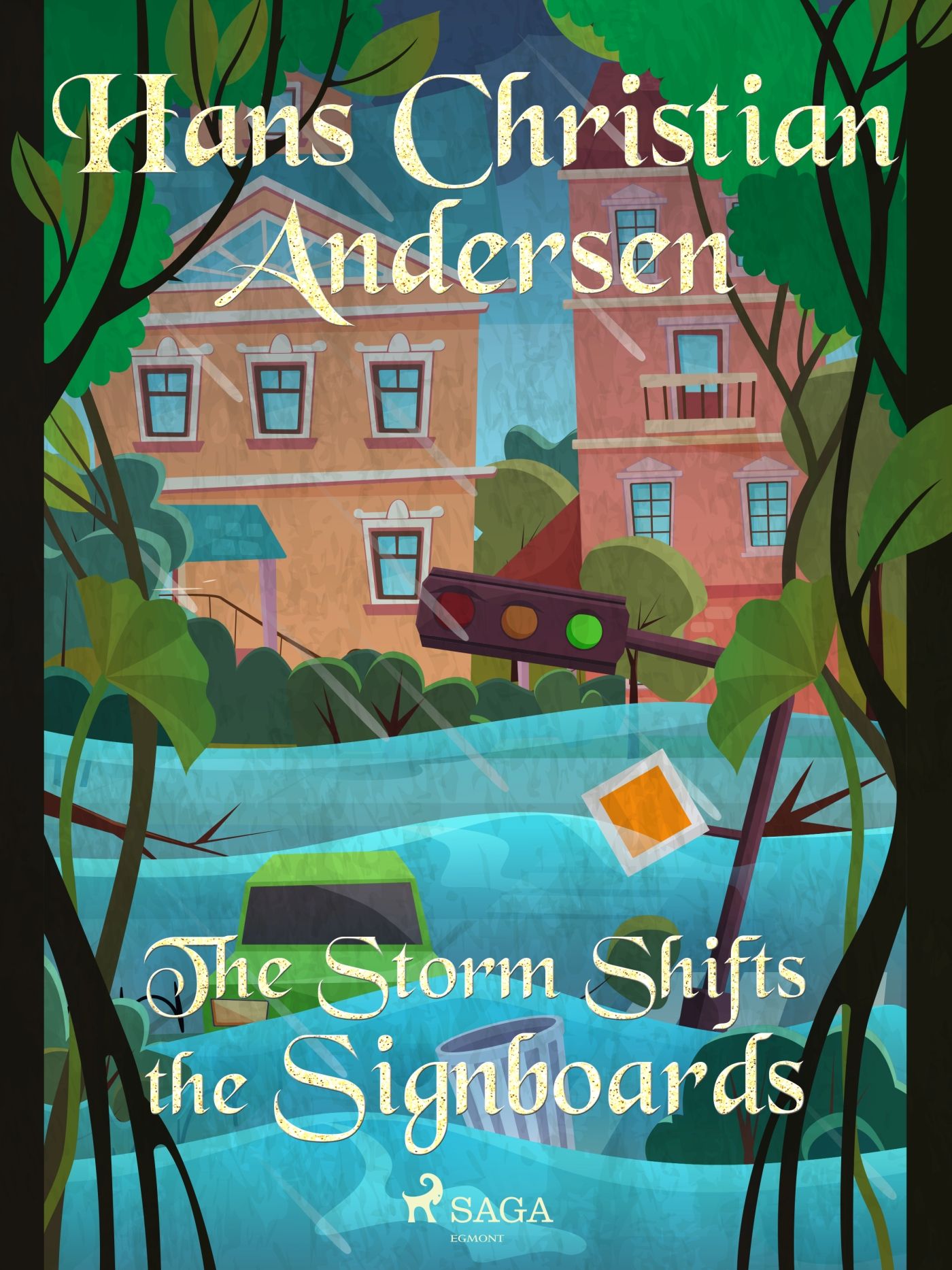 The Storm Shifts the Signboards, e-bok av Hans Christian Andersen