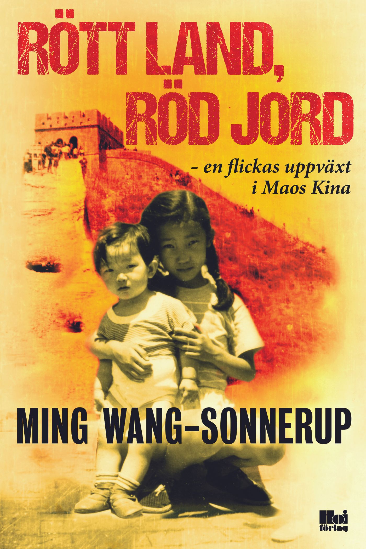 Rött land, röd jord : en flickas uppväxt i Maos Kina, e-bok av Ming Wang-Sonnerup