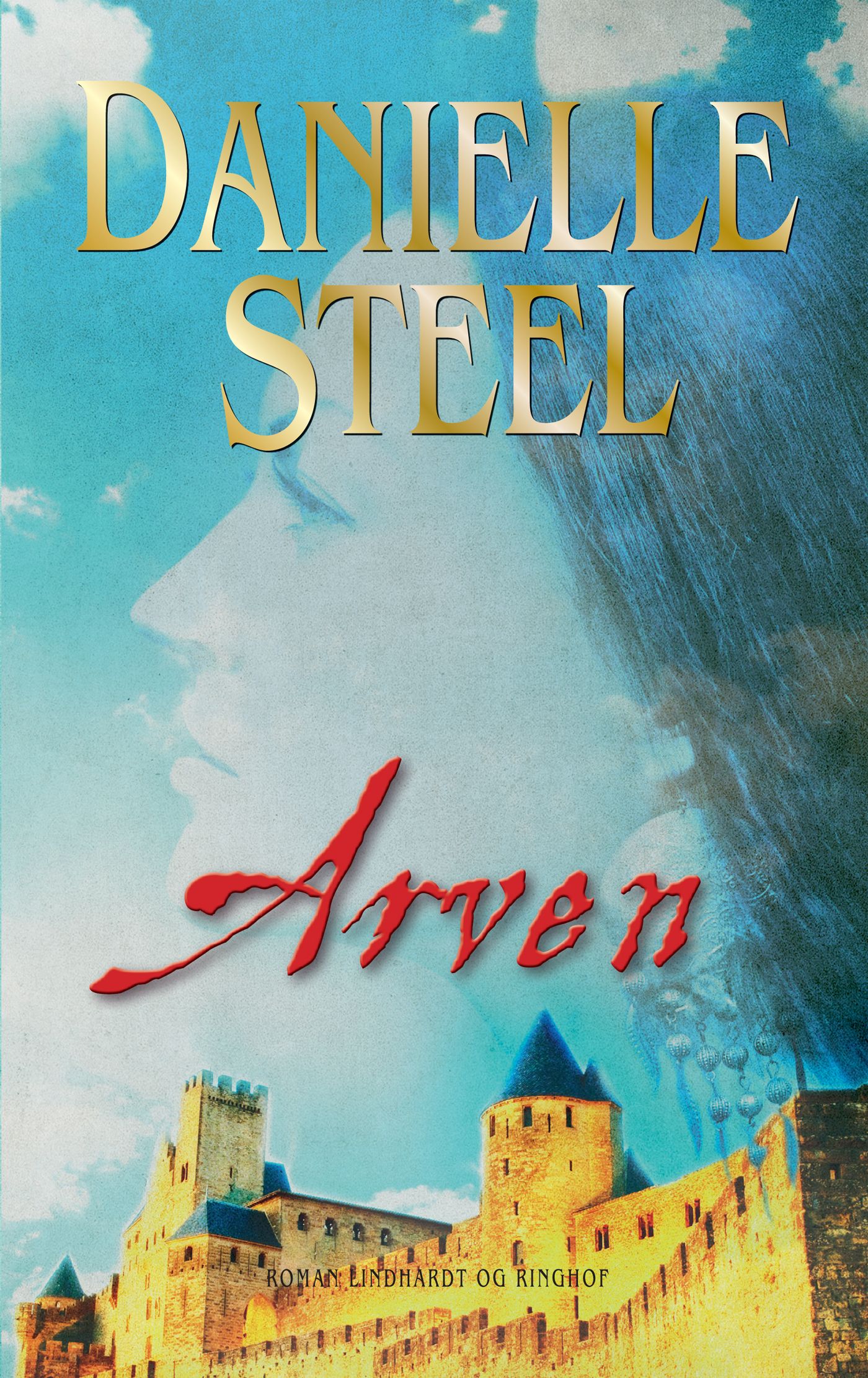 Arven, e-bok av Danielle Steel