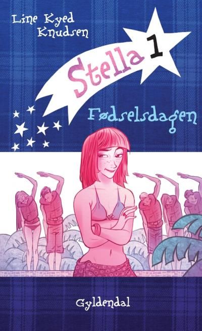 Stella 1 - Fødselsdagen, ljudbok av Line Kyed Knudsen