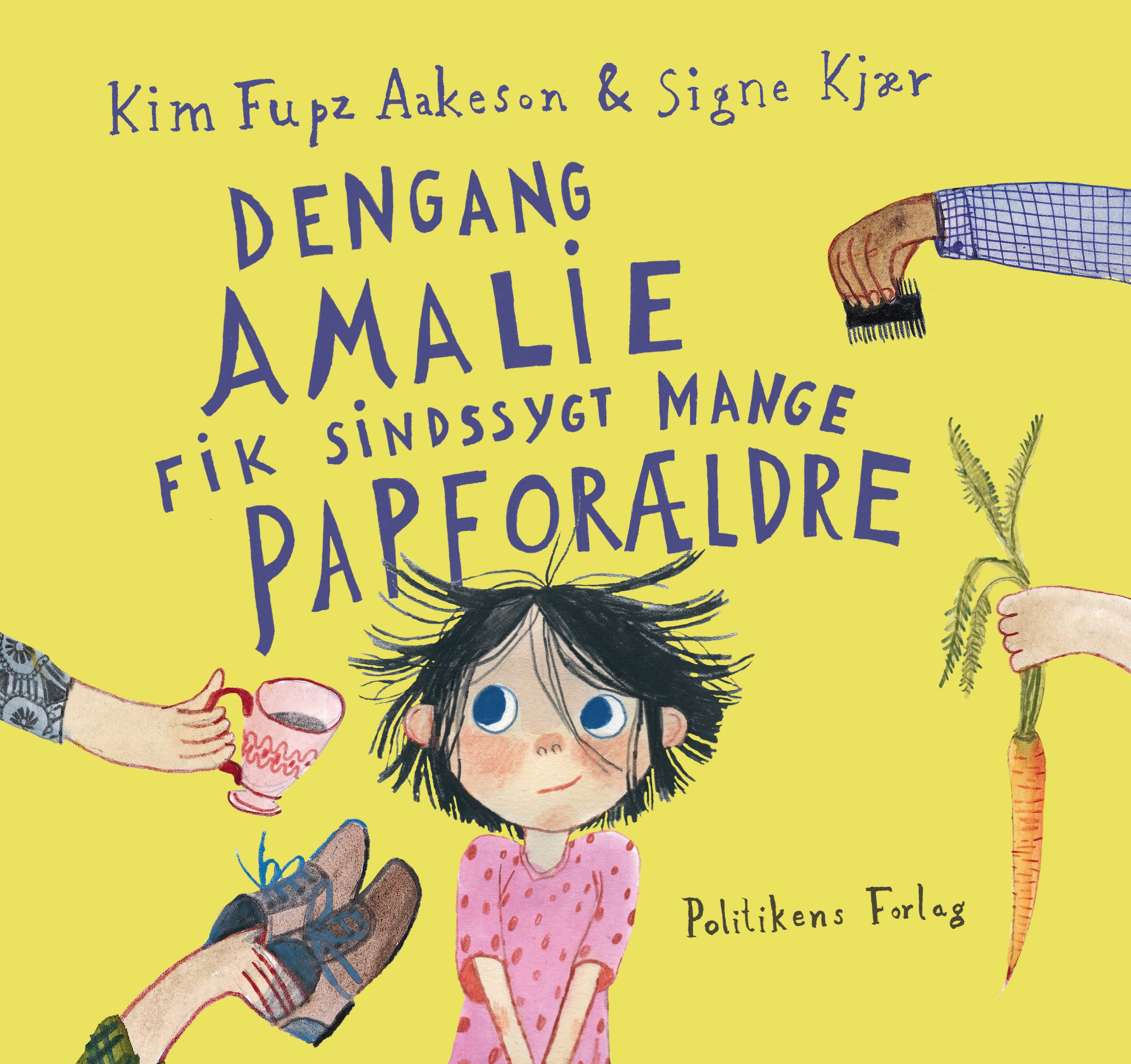 Dengang Amalie fik sindssygt mange papforældre, e-bog af Kim Fupz Aakeson