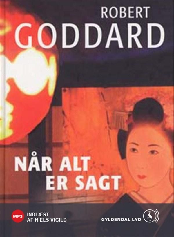 Når alt er sagt., audiobook by Robert Goddard