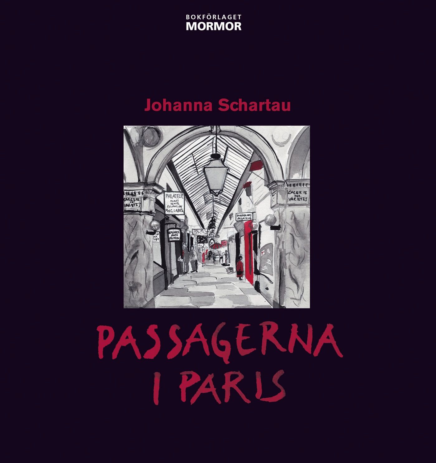 Passagerna i Paris, e-bog af Johanna Schartau