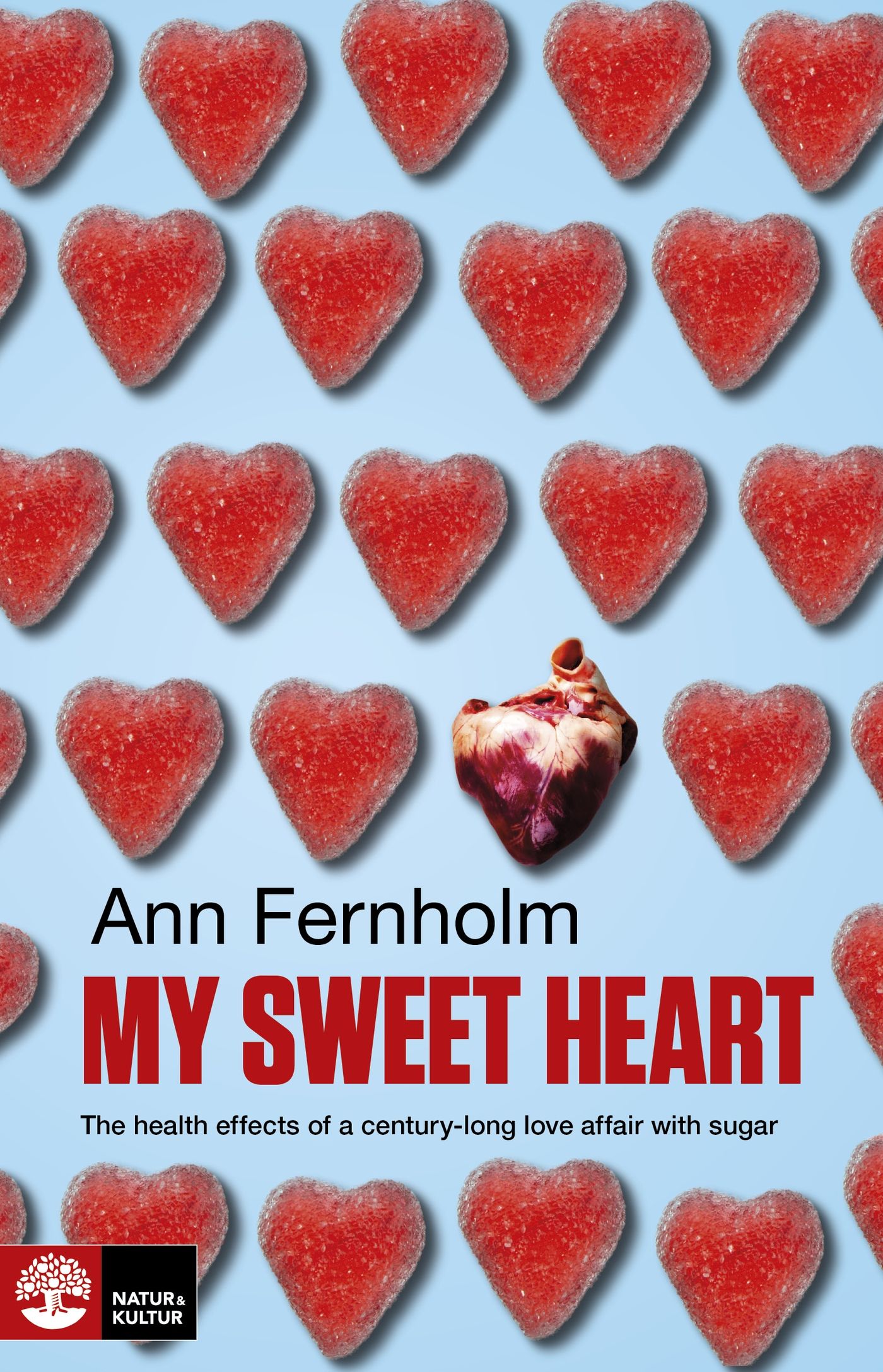 My Sweet Heart, e-bog af Ann Fernholm