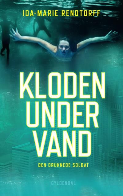 Kloden under vand 1 - Den druknede soldat, audiobook by Ida-Marie Rendtorff