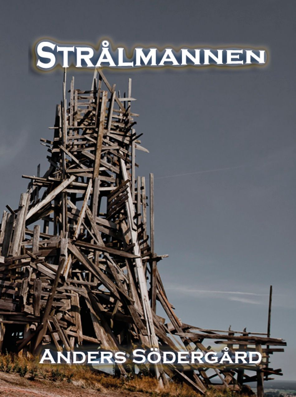 Strålmannen, eBook by Anders Södergård
