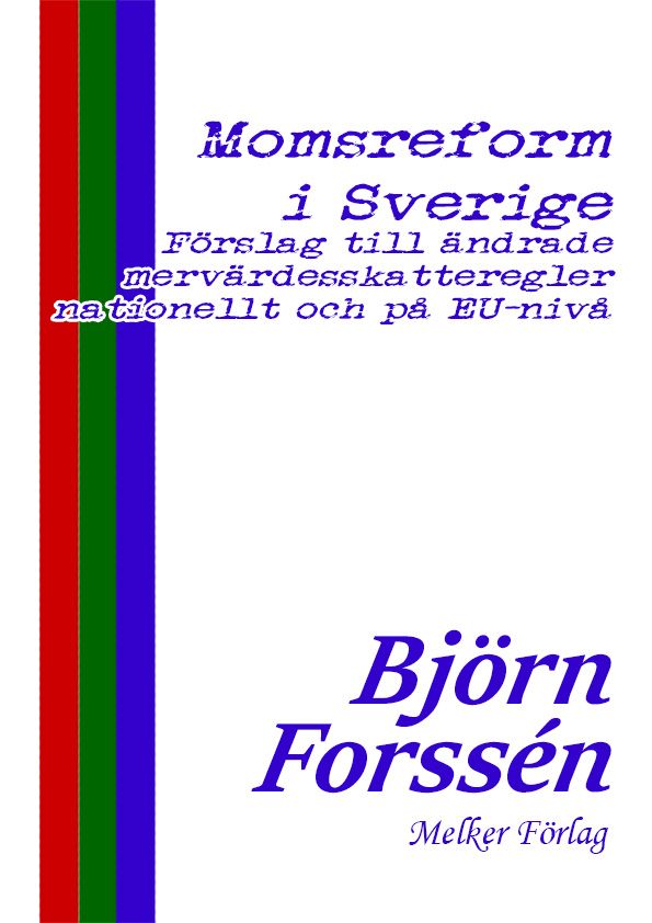Momsreform i Sverige, e-bog af Björn Forssén