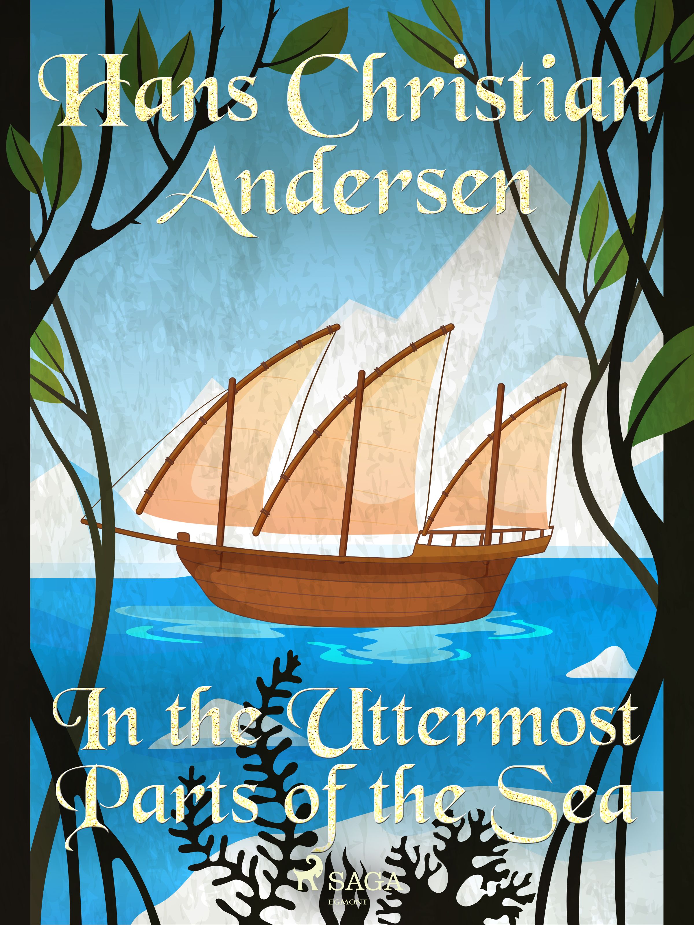 In the Uttermost Parts of the Sea, e-bog af Hans Christian Andersen