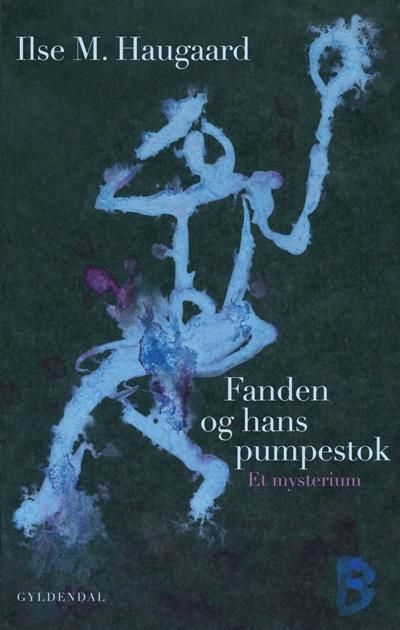 Fanden og hans pumpestok, ljudbok av Ilse M. Haugaard