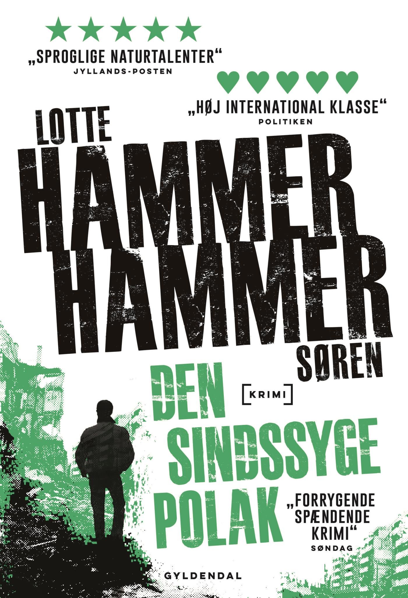 Den sindssyge polak, eBook by Lotte og Søren Hammer