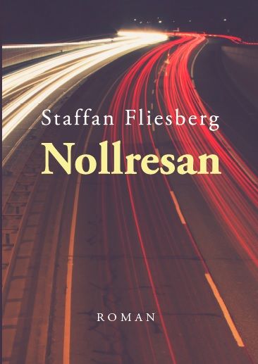 Nollresan, e-bog af Staffan Fliesberg