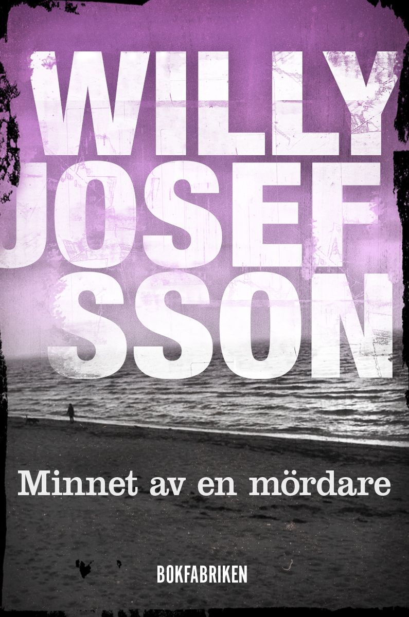 Minnet av en mördare, e-bog af Willy Josefsson