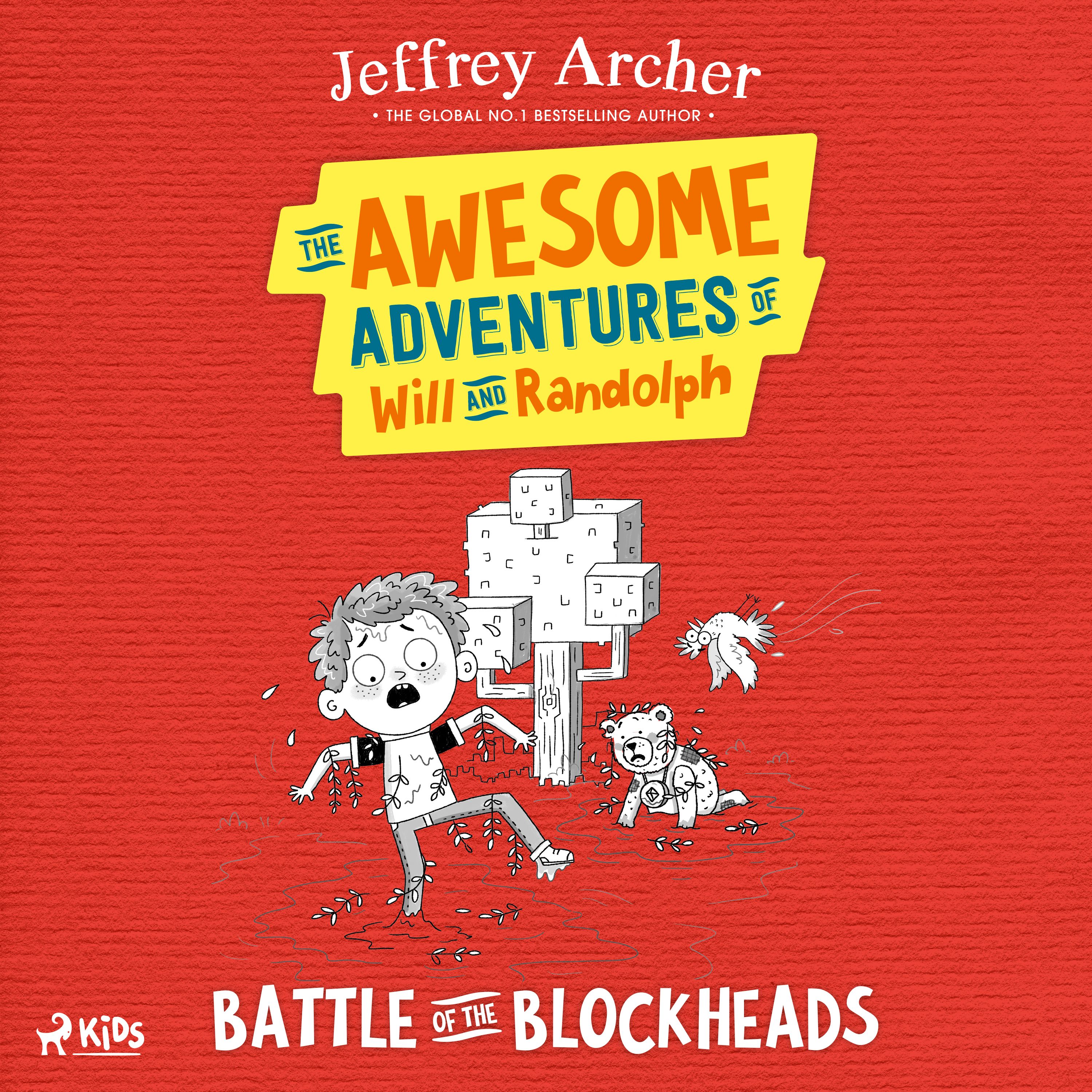 The Awesome Adventures of Will and Randolph: Battle of the Blockheads, audiobook by Jeffrey Archer
