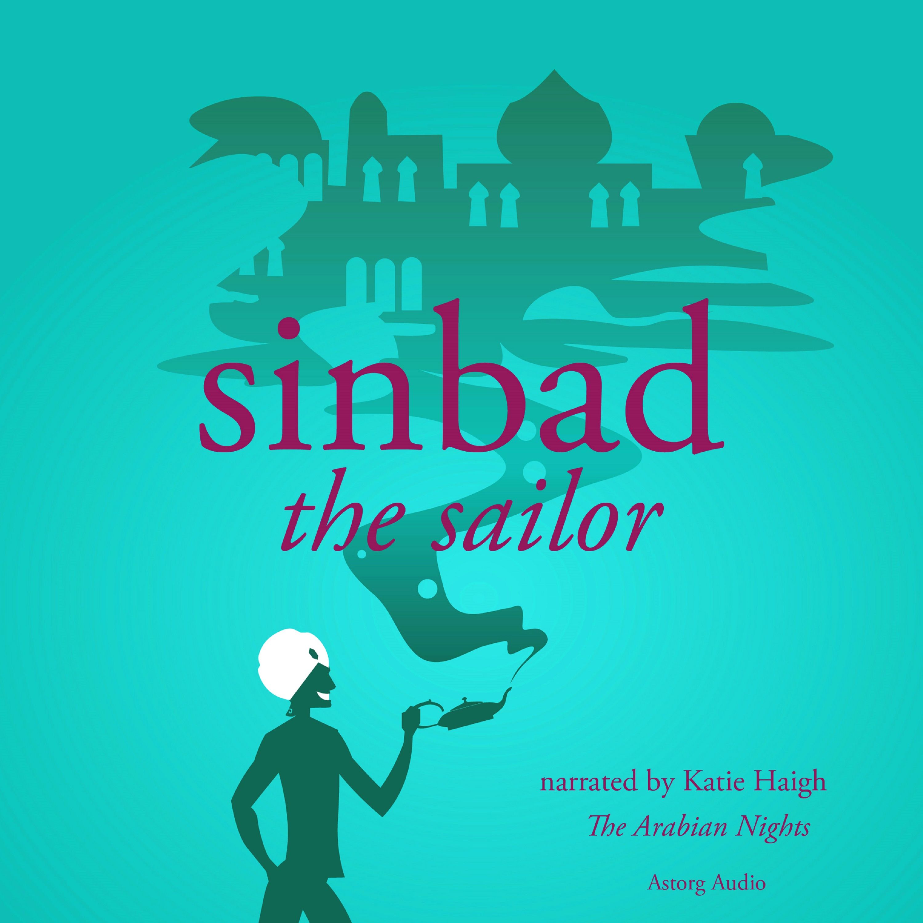 Sinbad the Sailor, a 1001 Nights Fairy Tale, audiobook by The Arabian Nights