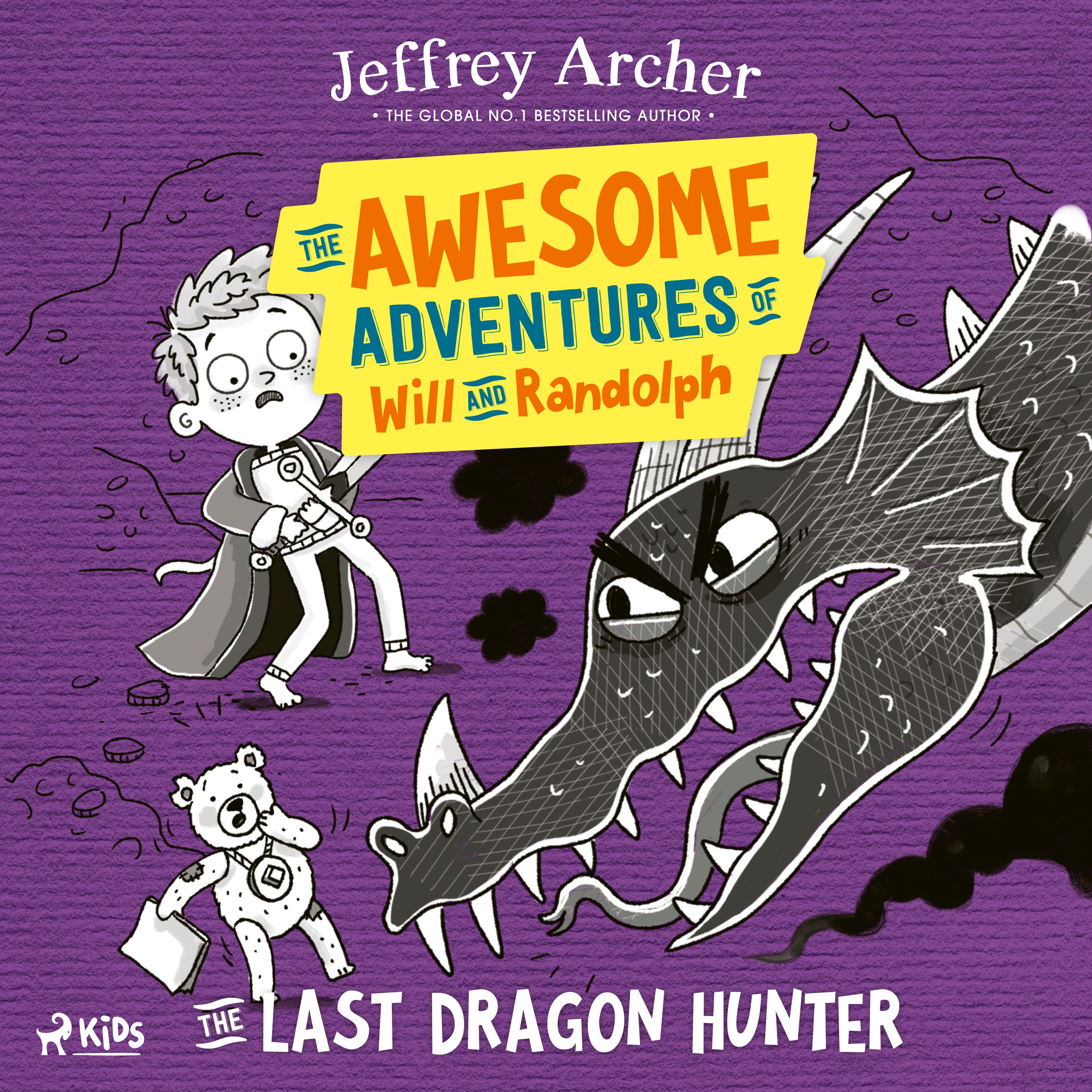 The Awesome Adventures of Will and Randolph: The Last Dragon Hunter, ljudbok av Jeffrey Archer