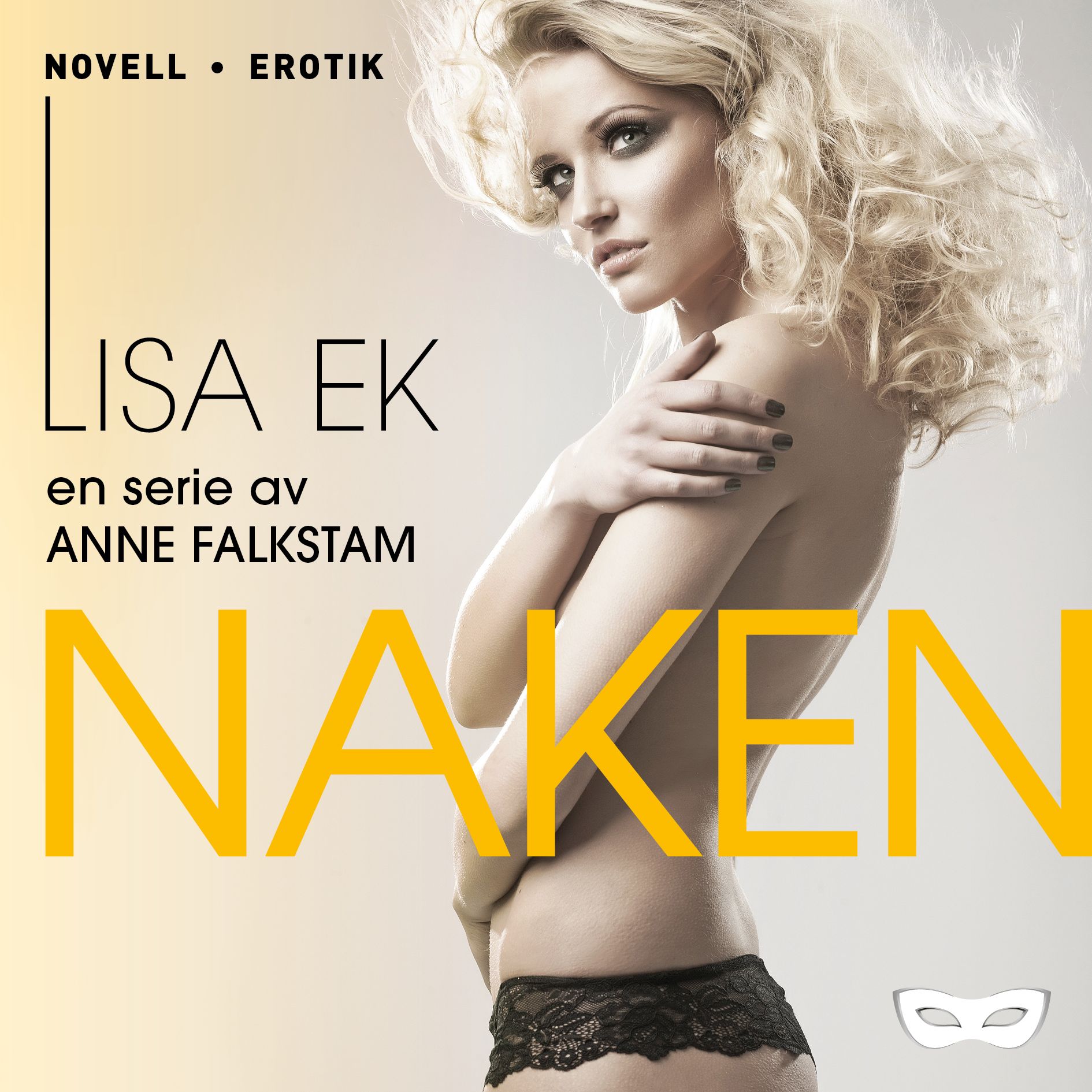 Naken, ljudbok av Anne Falkstam