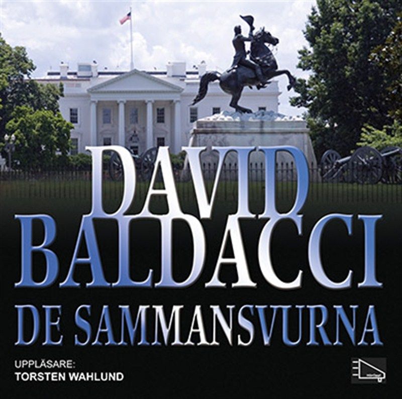 De sammansvurna, audiobook by David Baldacci